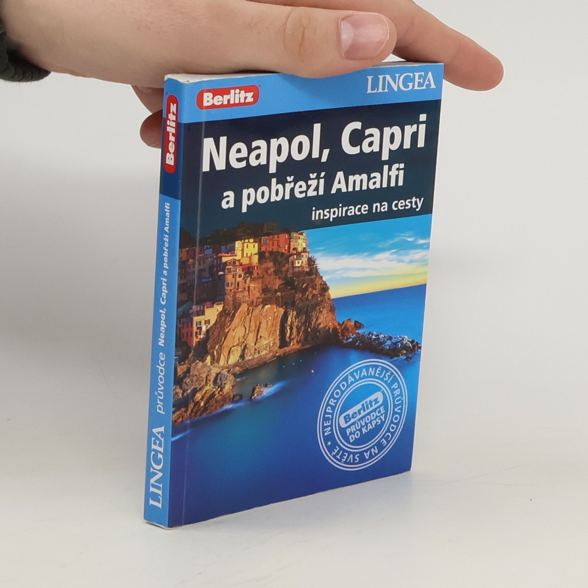 Autorenkollektiv Neapol, Capri a pobřeží Amalfi - Inspirace na cesty