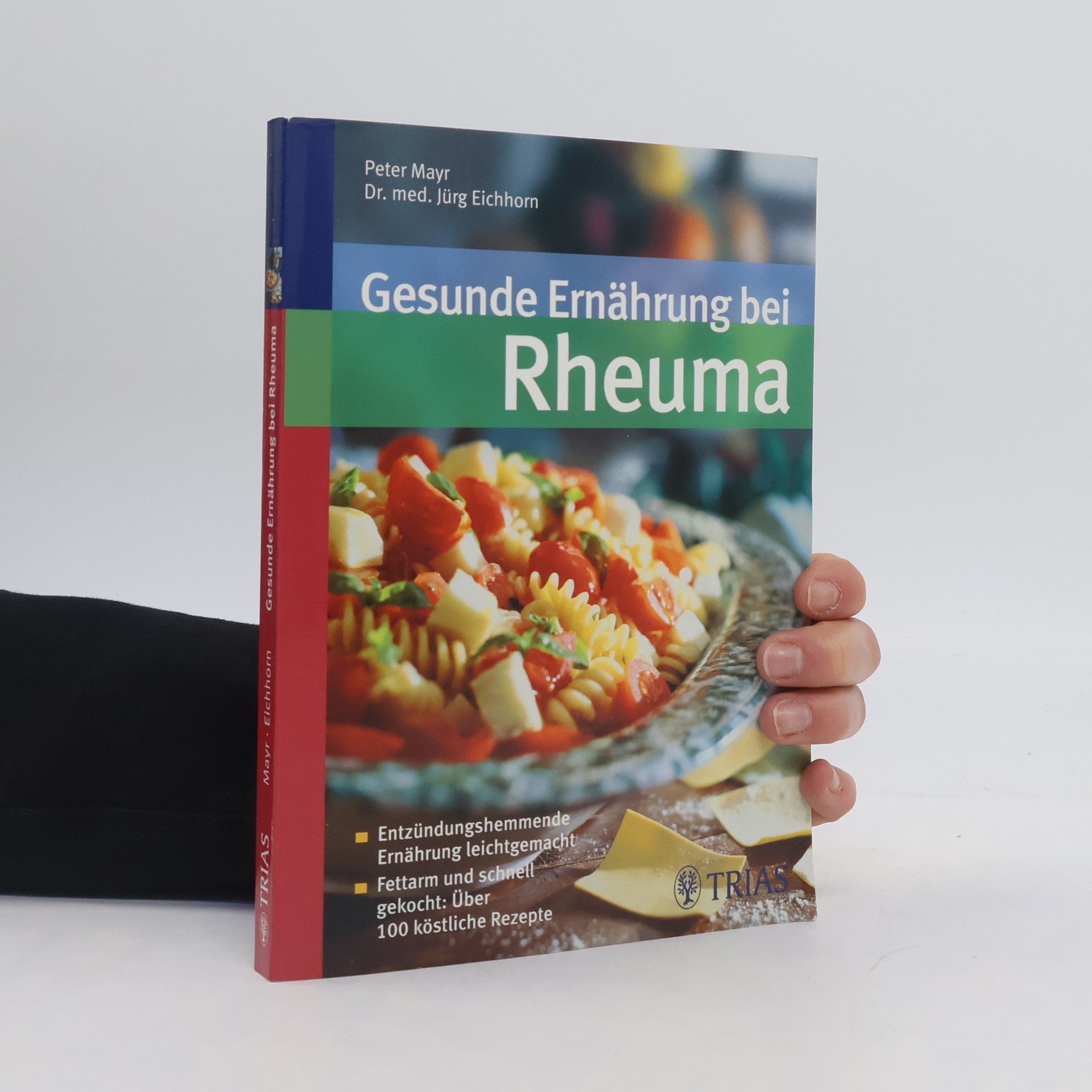 Klaus-Peter Mayr Gesunde Ernährung bei Rheuma