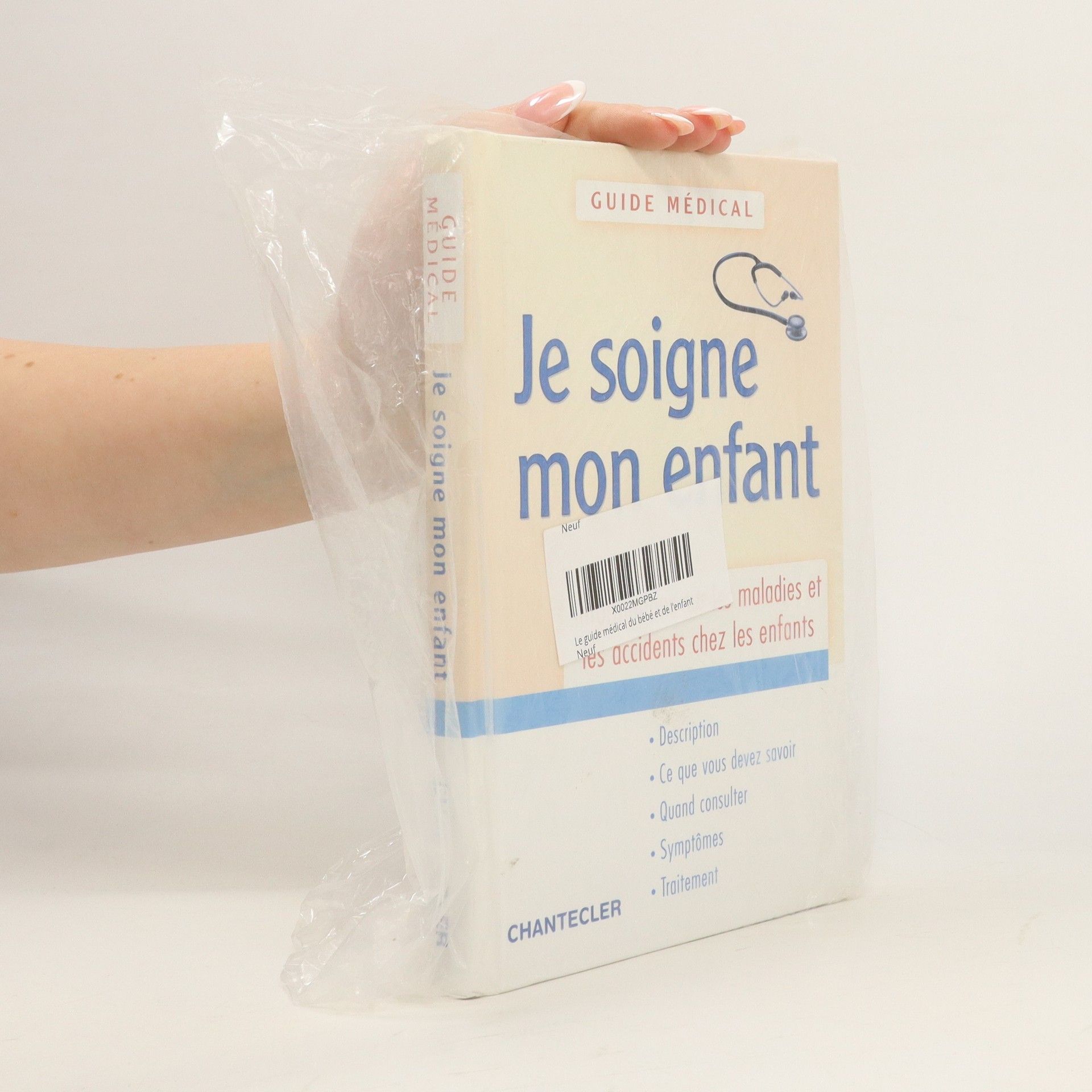 Autorenkollektiv Guide médical. Je soigne mon enfant