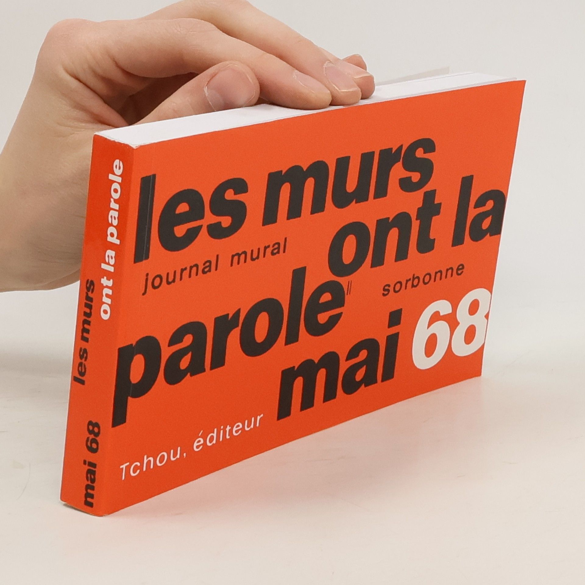 Collectif d'auteurs Les murs ont la parole mai 68