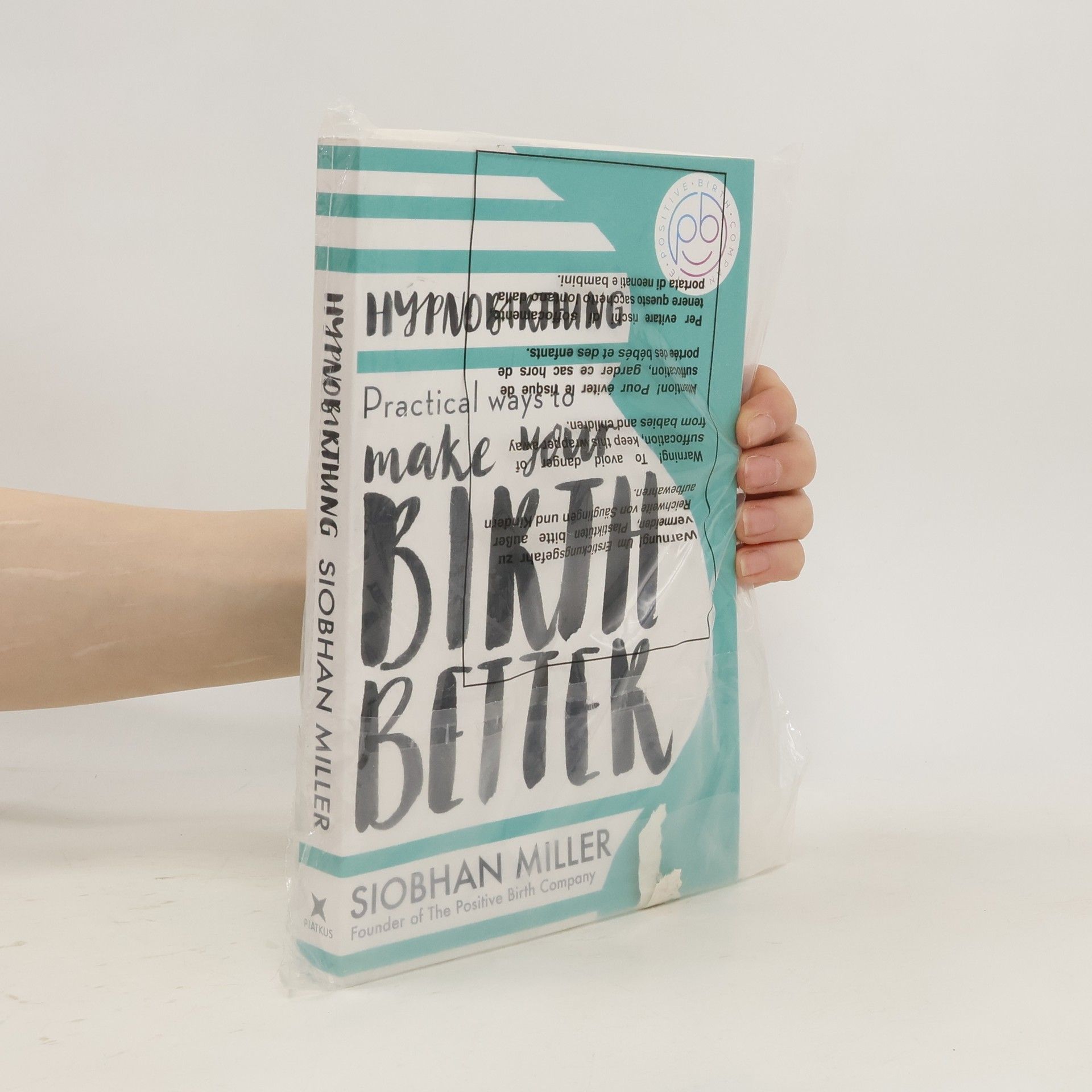 Siobhan Miller Hypnobirthing. Practical Ways to Make Your Birth Better