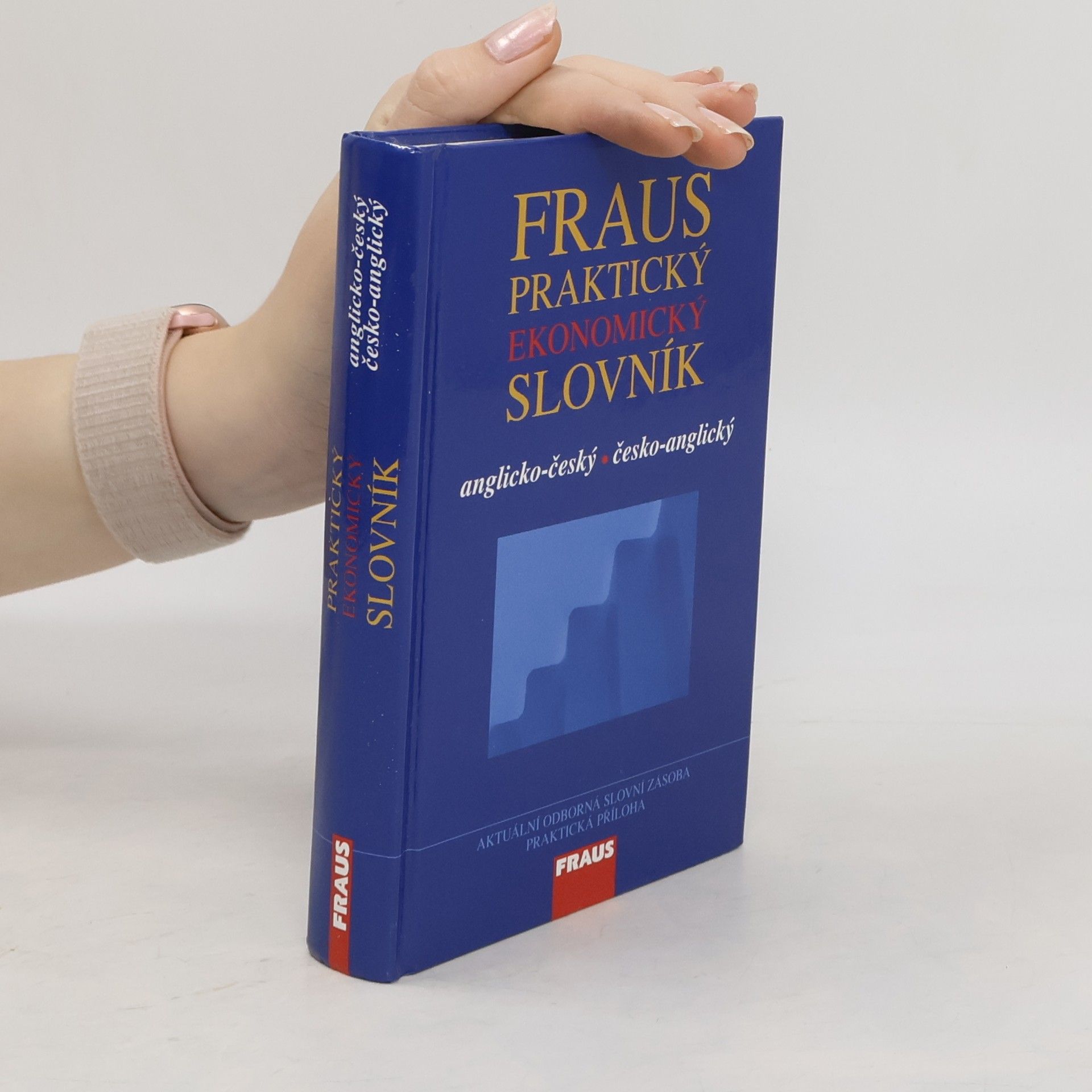 Josef Bürger Fraus praktický ekonomický slovník.