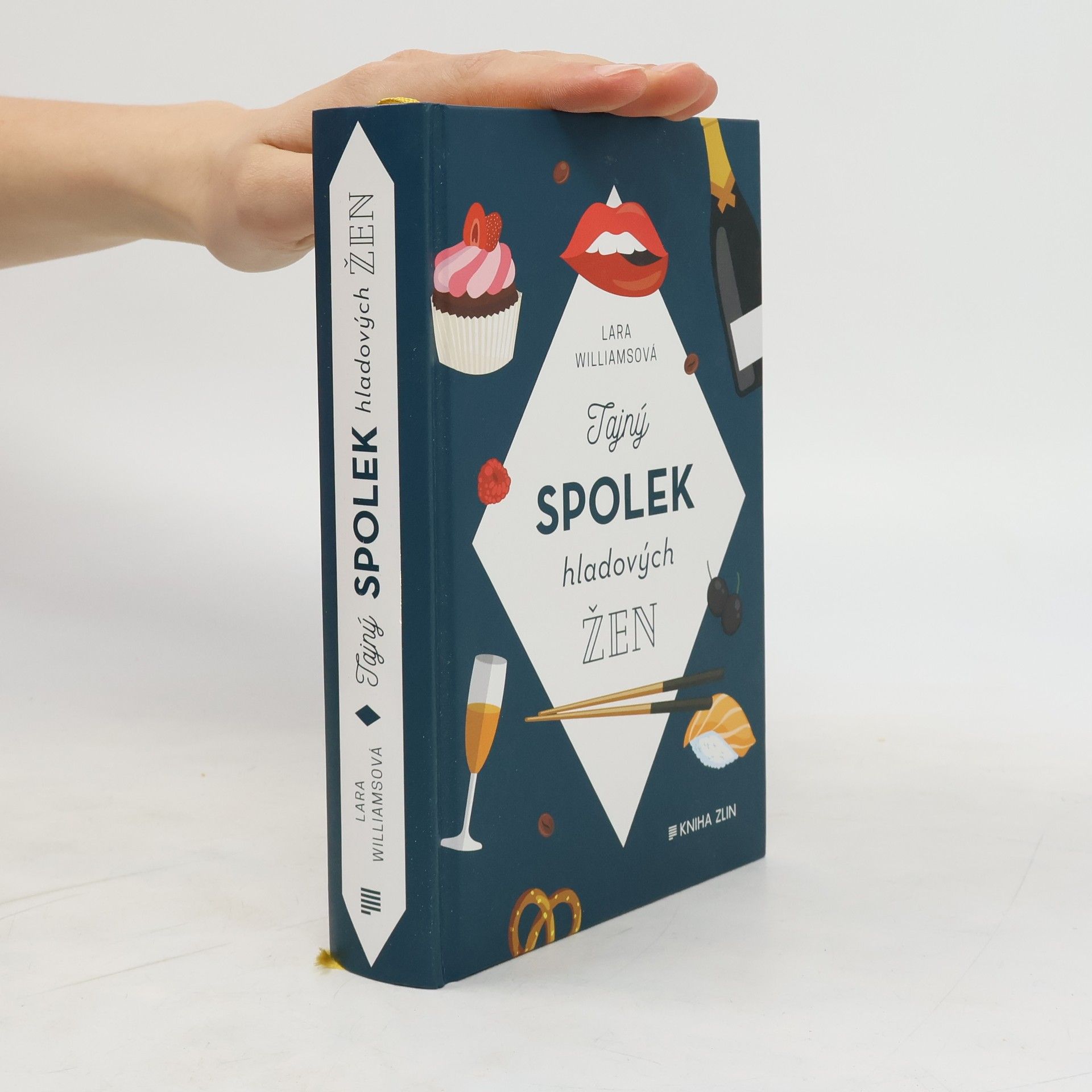 Lara Williams Tajný spolek hladových žen