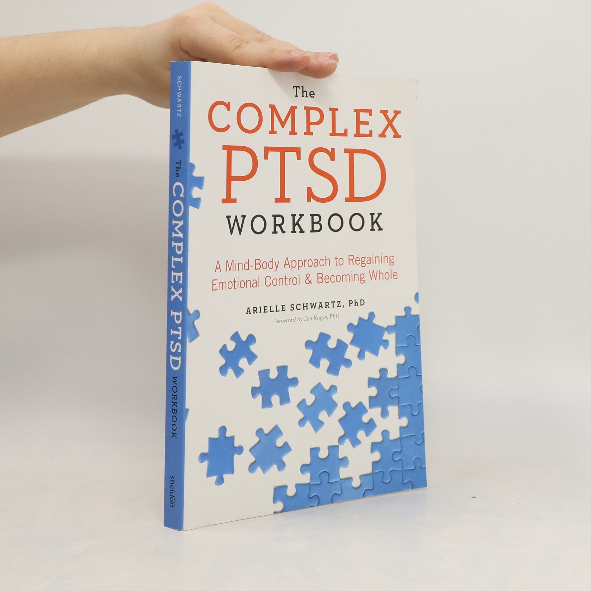 Arielle Schwartz The Complex PTSD Workbook