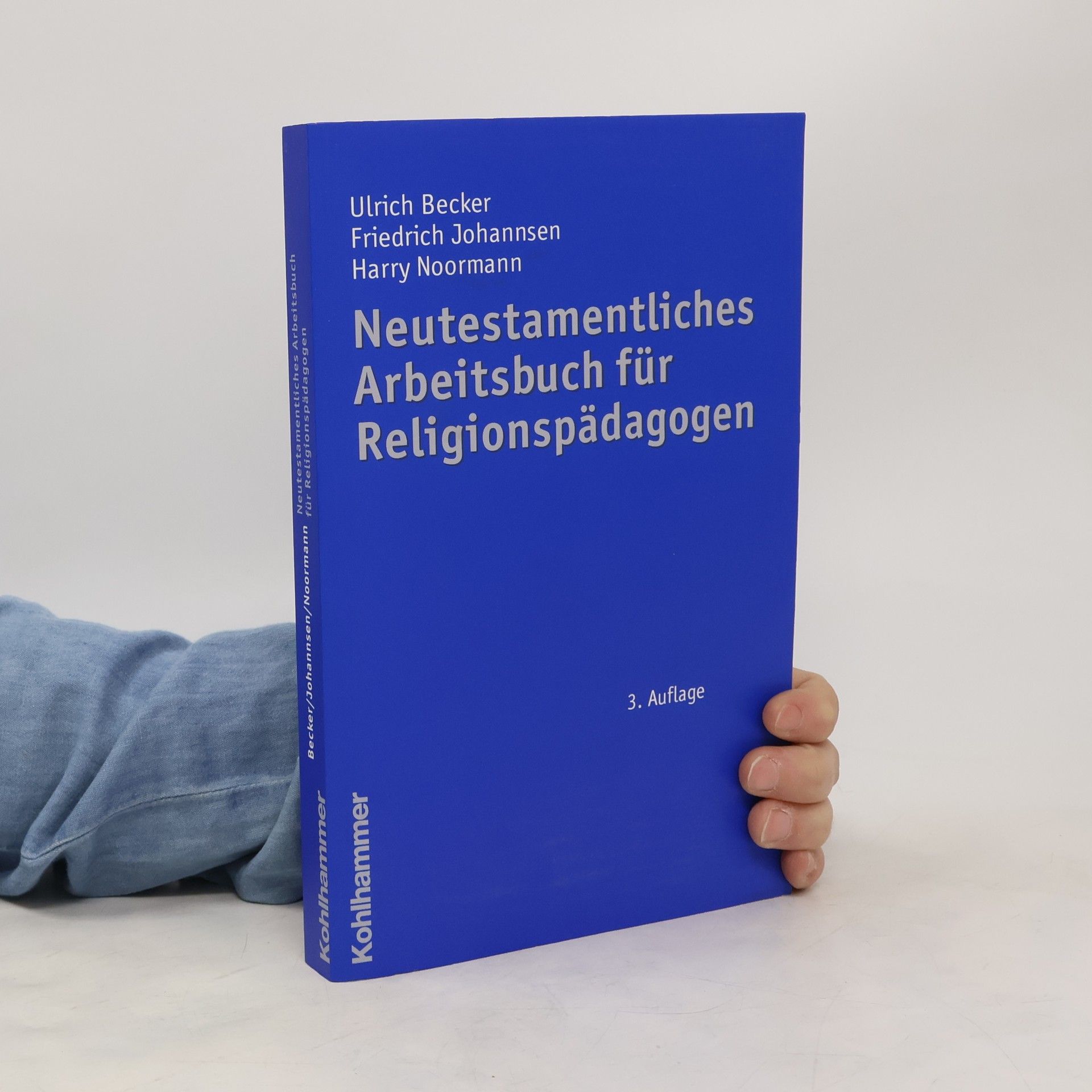 Ulrich Becker Neutestamentliches Arbeitsbuch für Religionspädagogen