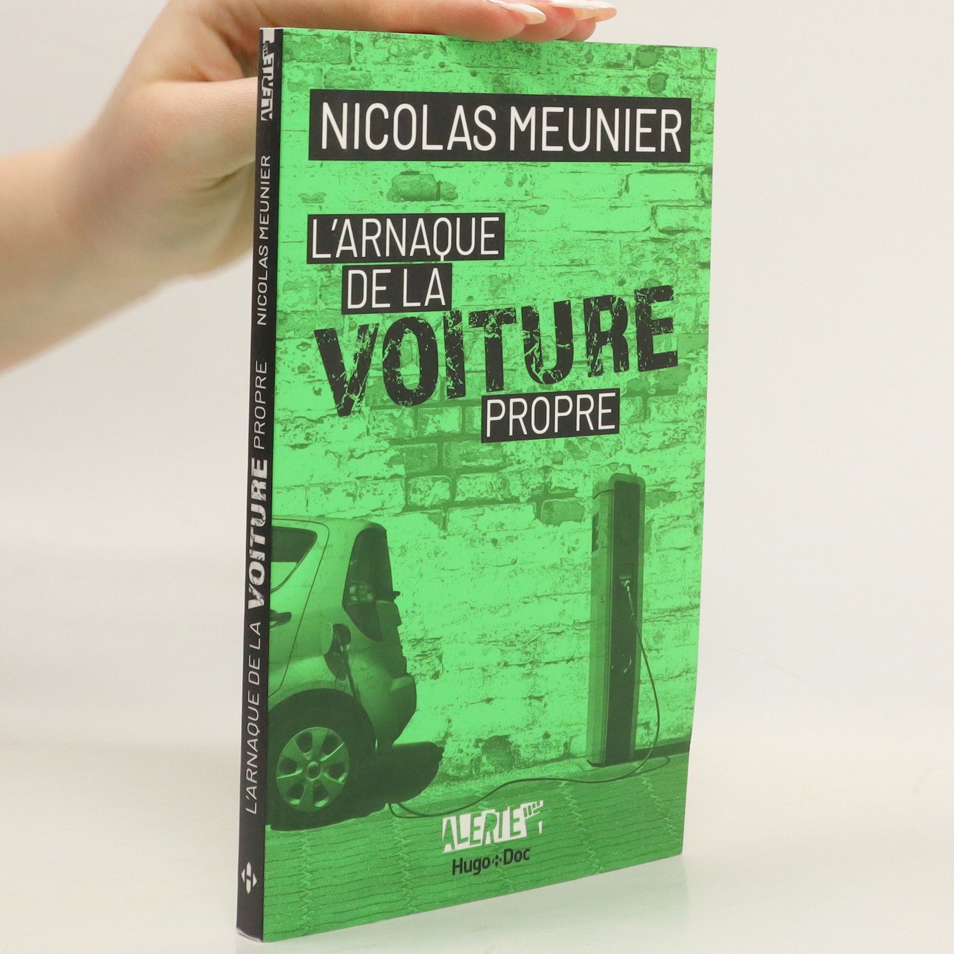 Nicolas Meunier L'arnaque de la voiture propre
