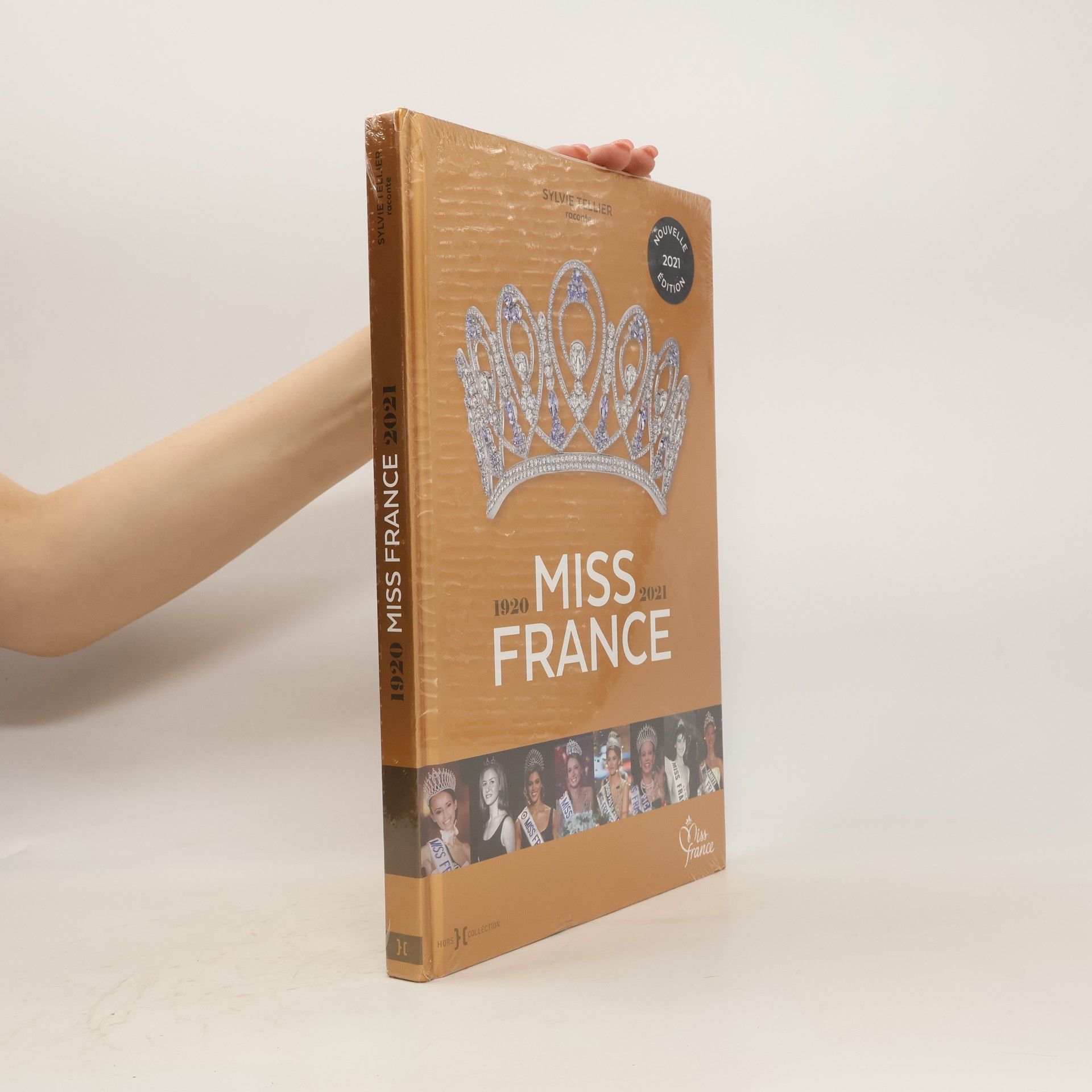 Collectif d'auteurs Miss France 1920-2021