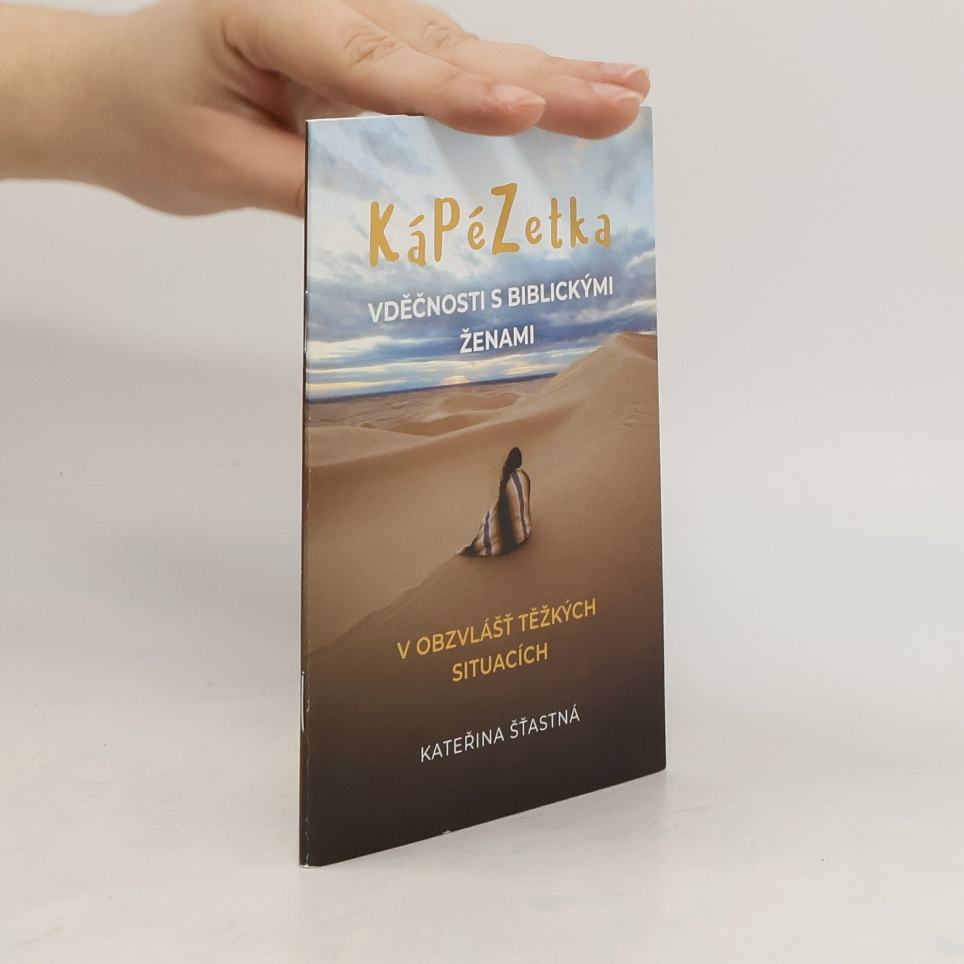 Kateřina Šťastná KáPéZetka vděčnosti s biblickými ženami. V obzvlášť těžkých situacích