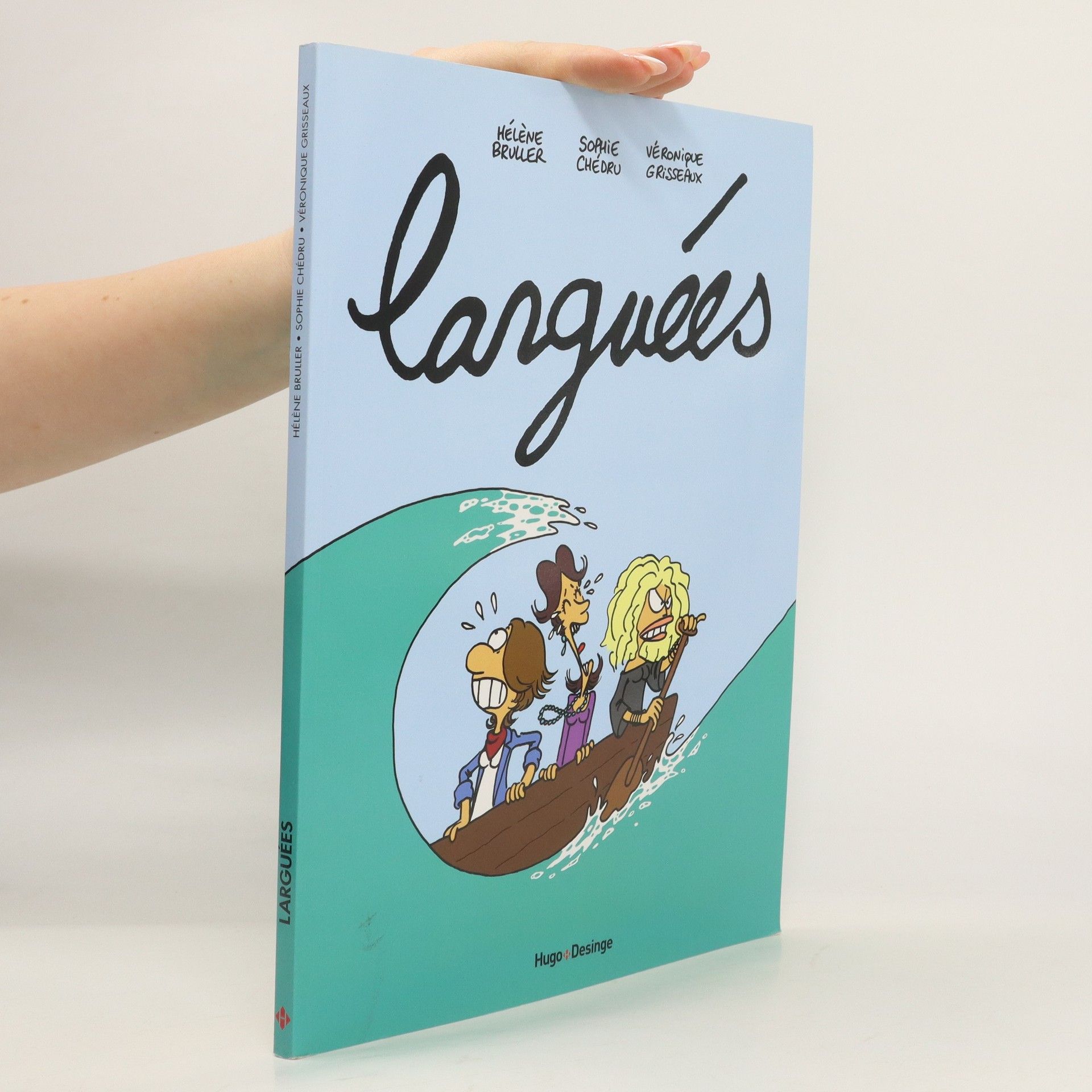 Collectif d'auteurs Larguées