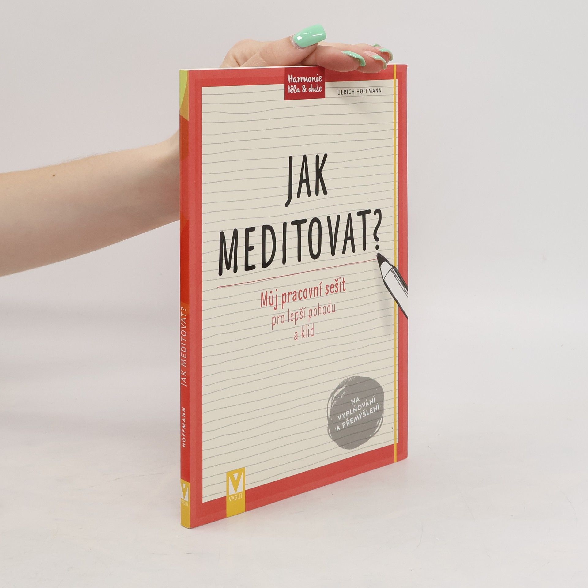 Ulrich Hoffmann Jak meditovat?
