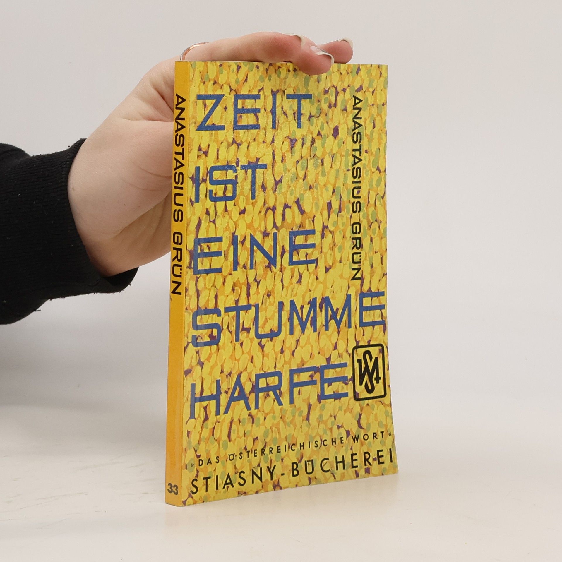 Anastasius Gruen Zeit ist eine stumme Harfe