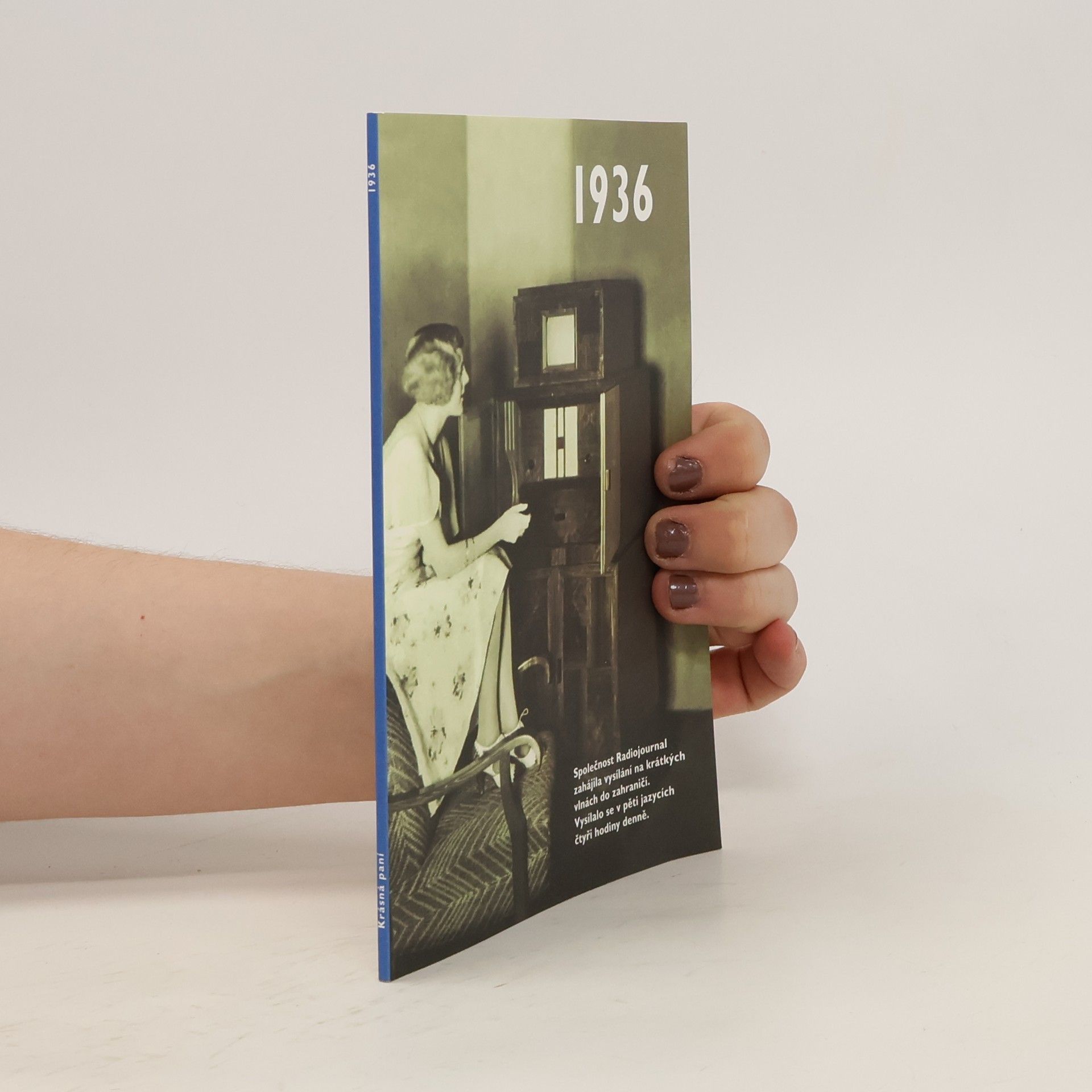 Autorenkollektiv 1936 – Jaké to tenkrát bylo aneb Co se stalo v roce, kdy jste se narodili