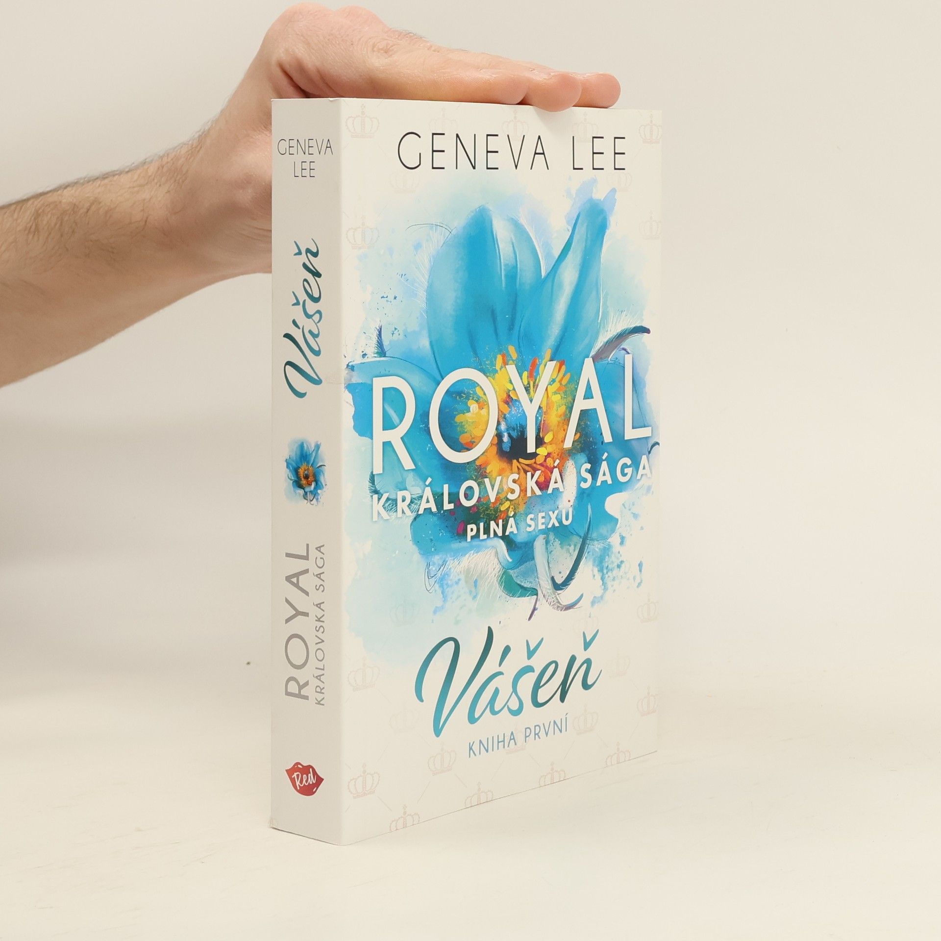Geneva Lee Vášeň. Královská sága plná sexu
