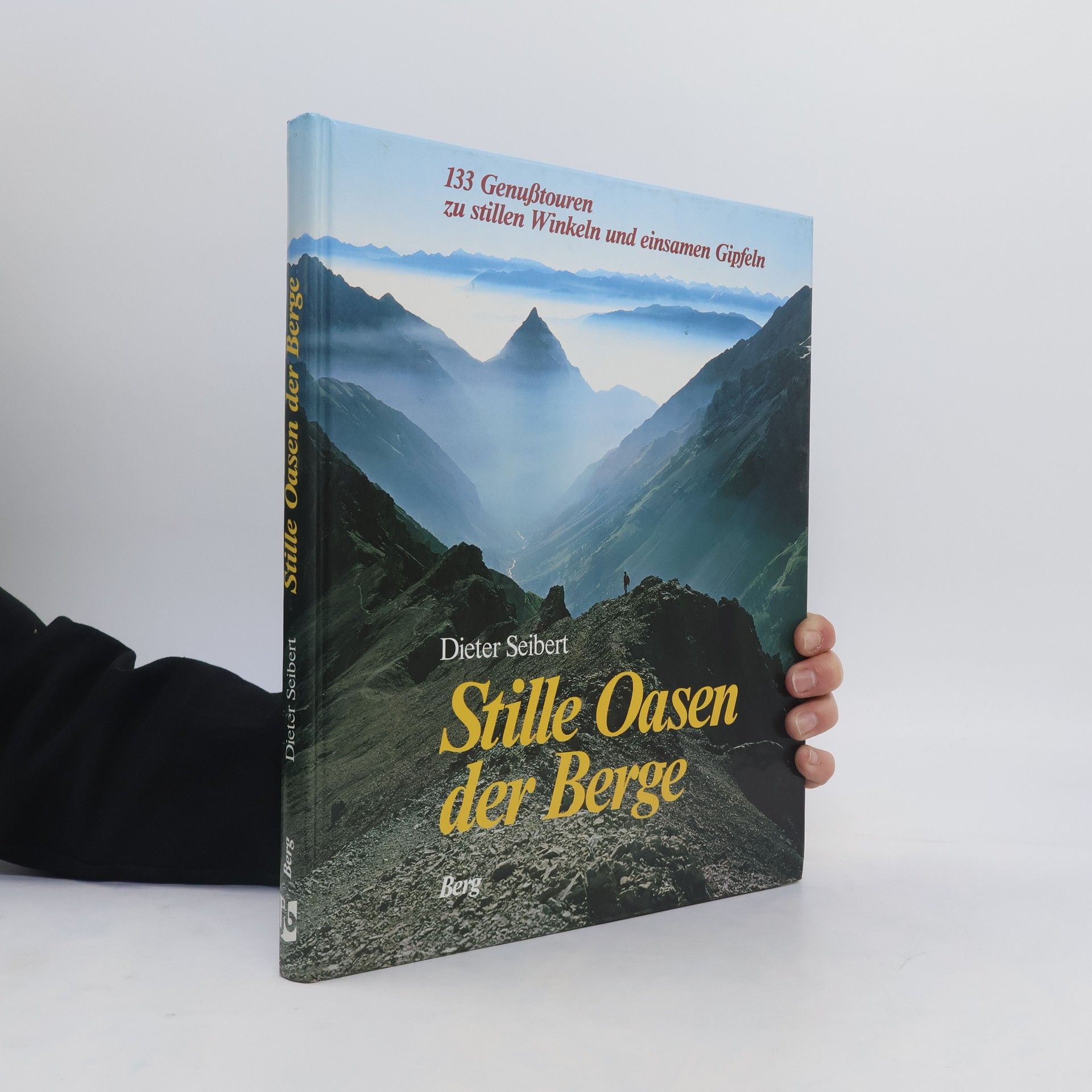 Hans-Dieter Seibert Stille Oasen der Berge