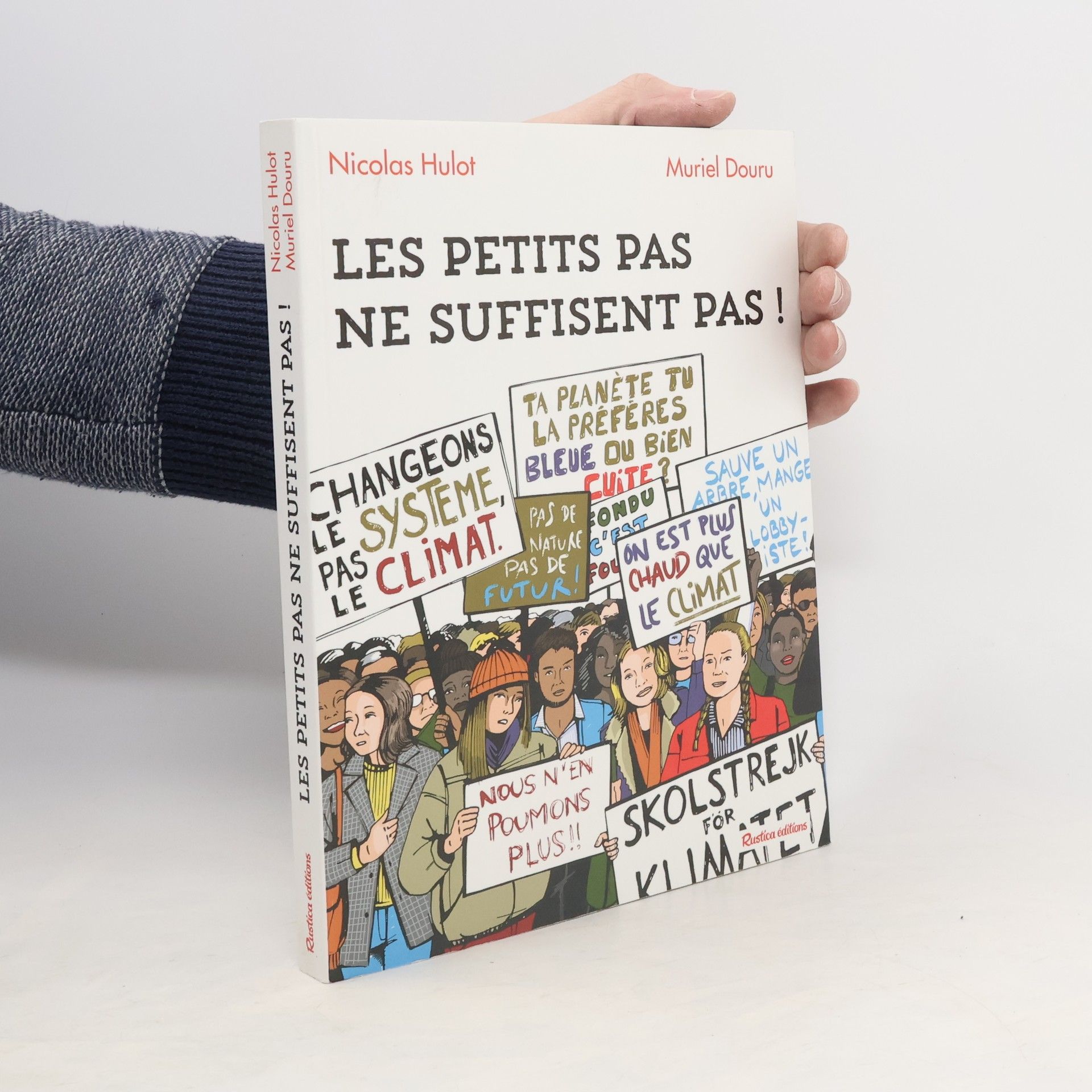 Nicolas Hulot Les petits pas ne suffisent pas !