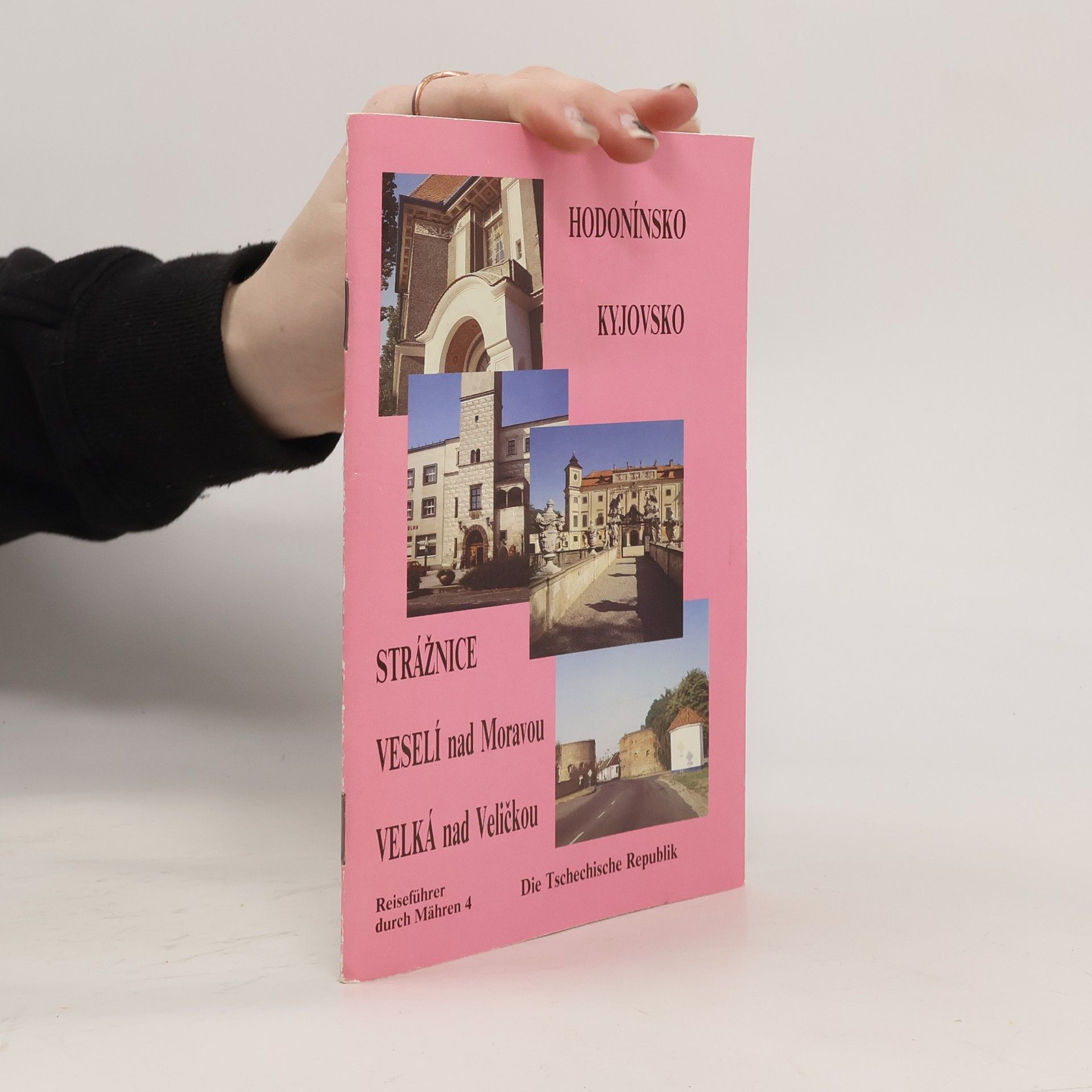 Autorenkollektiv Hodonínsko, Kyjovsko, Strážnice, Veselí nad Moravou, Velká nad Veličkou