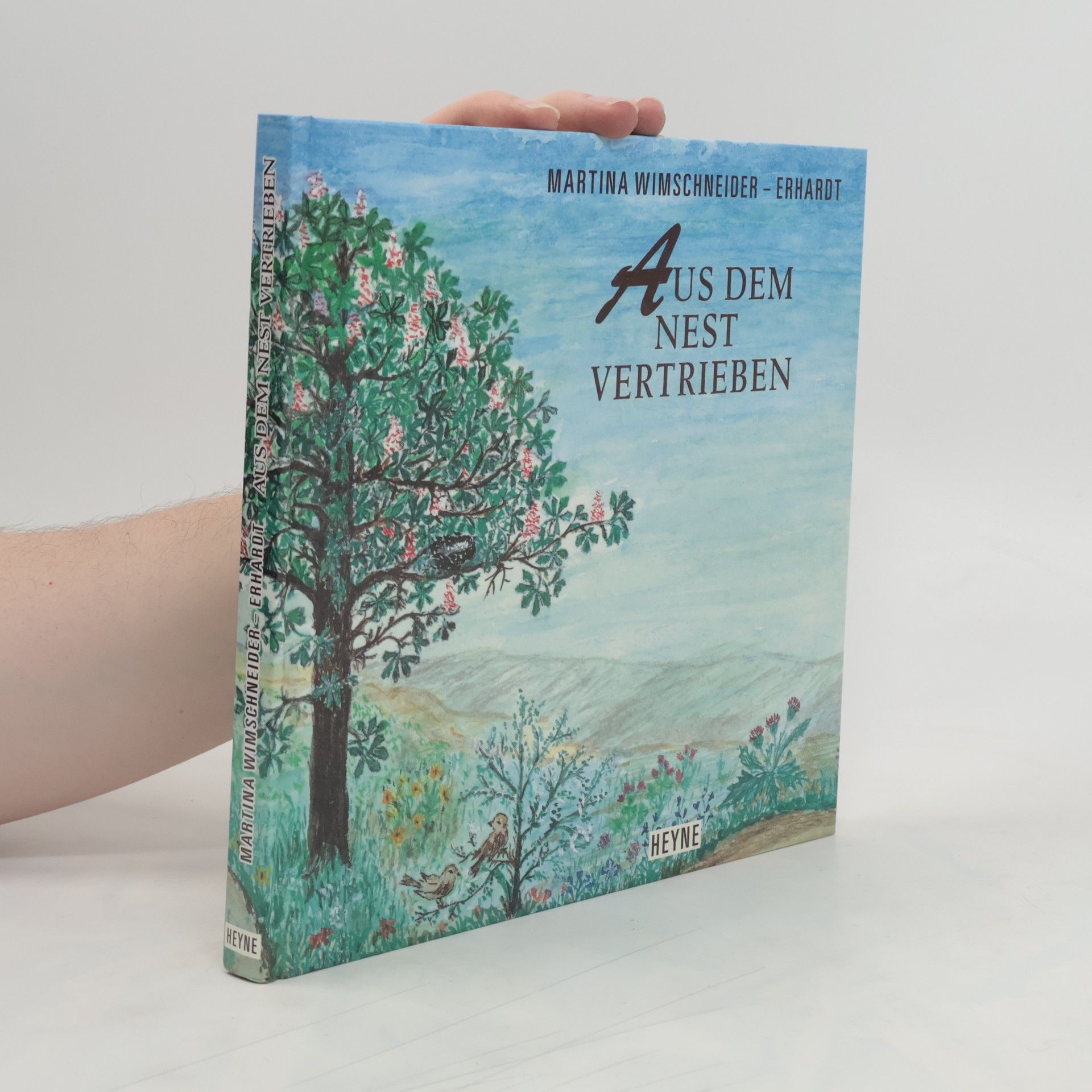 Martina Wimschneider-Erhardt Aus dem Nest vertrieben