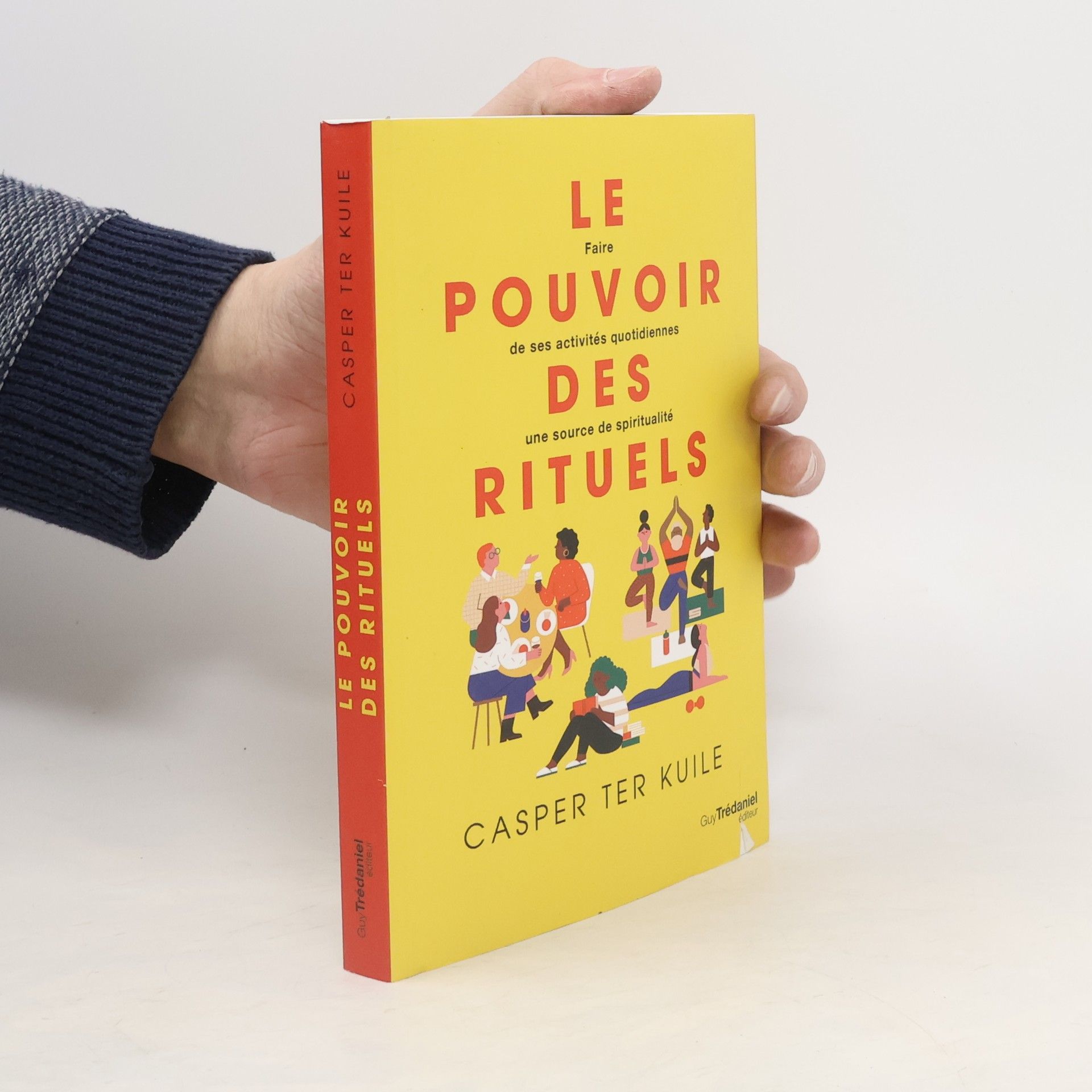 Casper Ter Kuile Le pouvoir des rituels