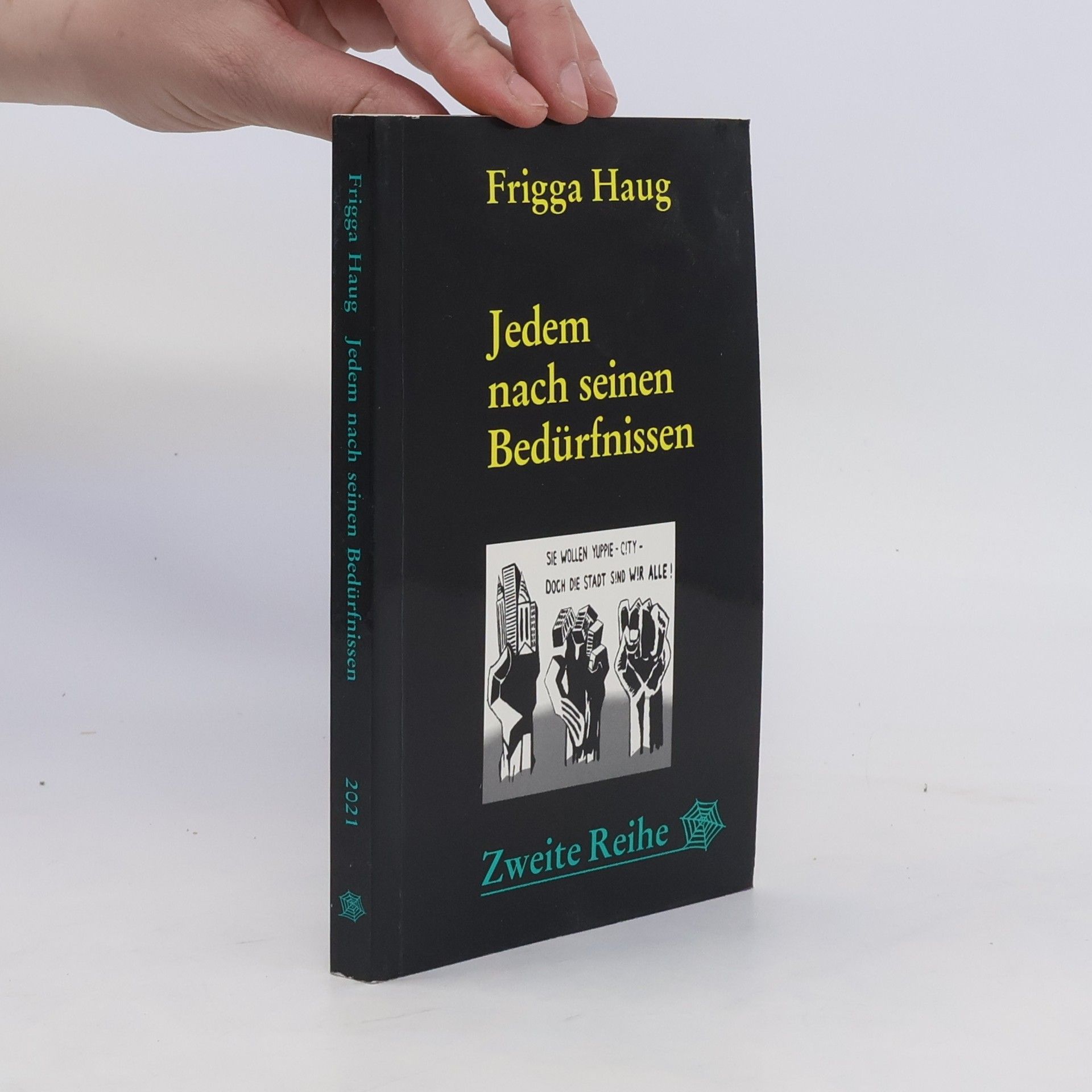 Frigga Haug Jedem nach seinen Bedürfnissen