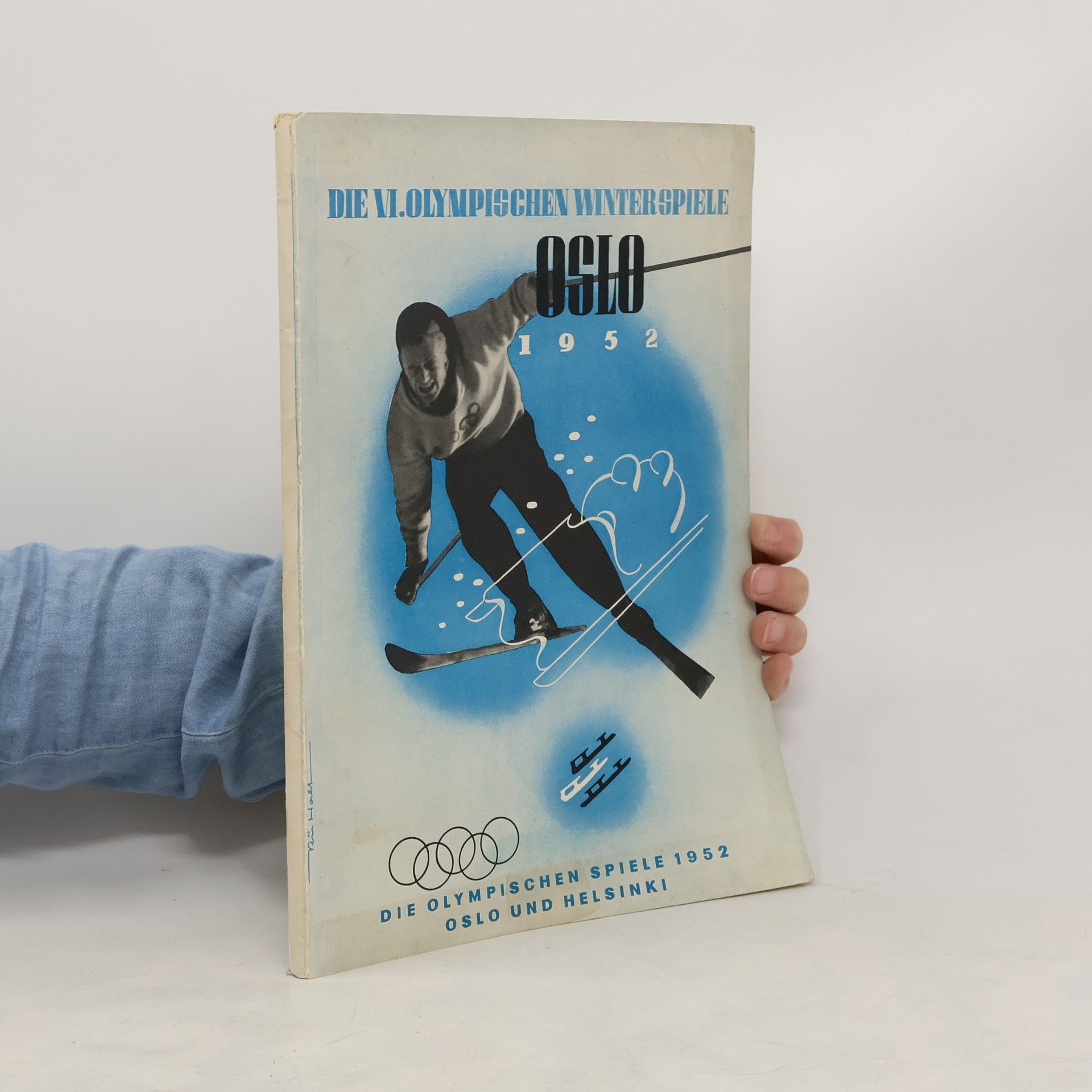 Collectif d'auteurs Die VI: Olympischen winterspiele Oslo 1952