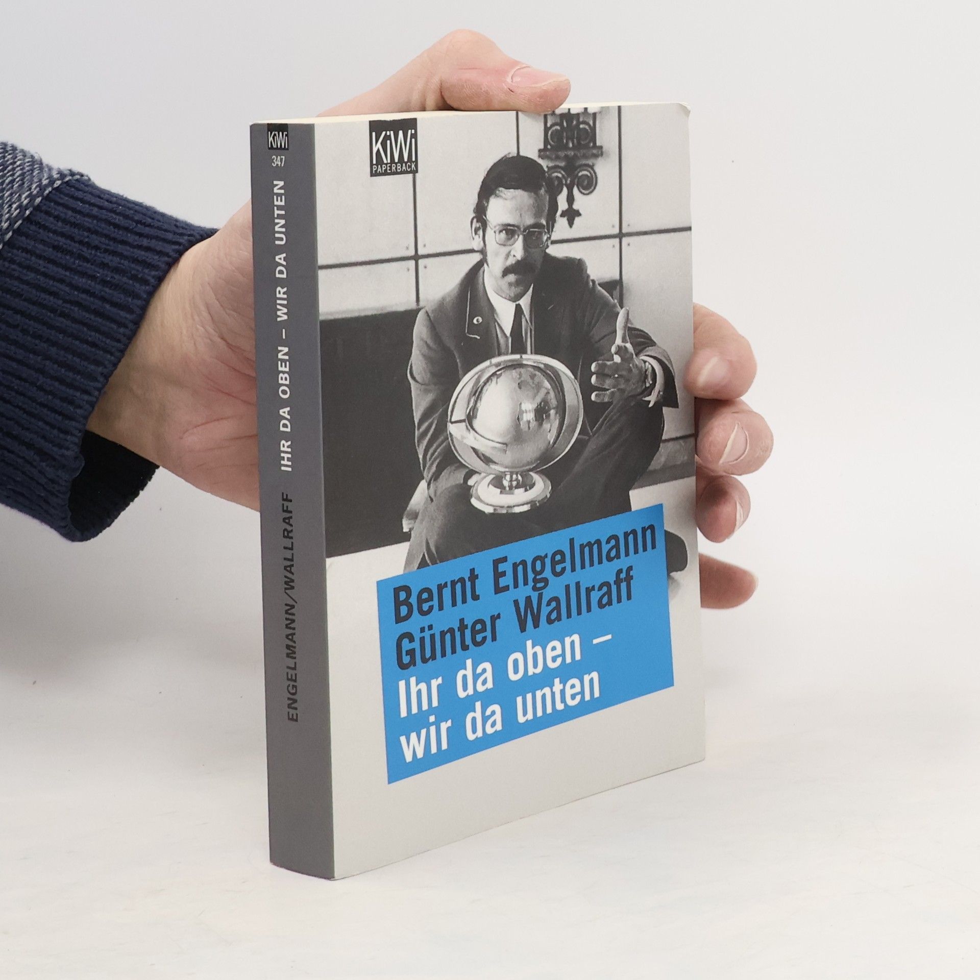 Bernt Engelmann Ihr da oben - wir da unten