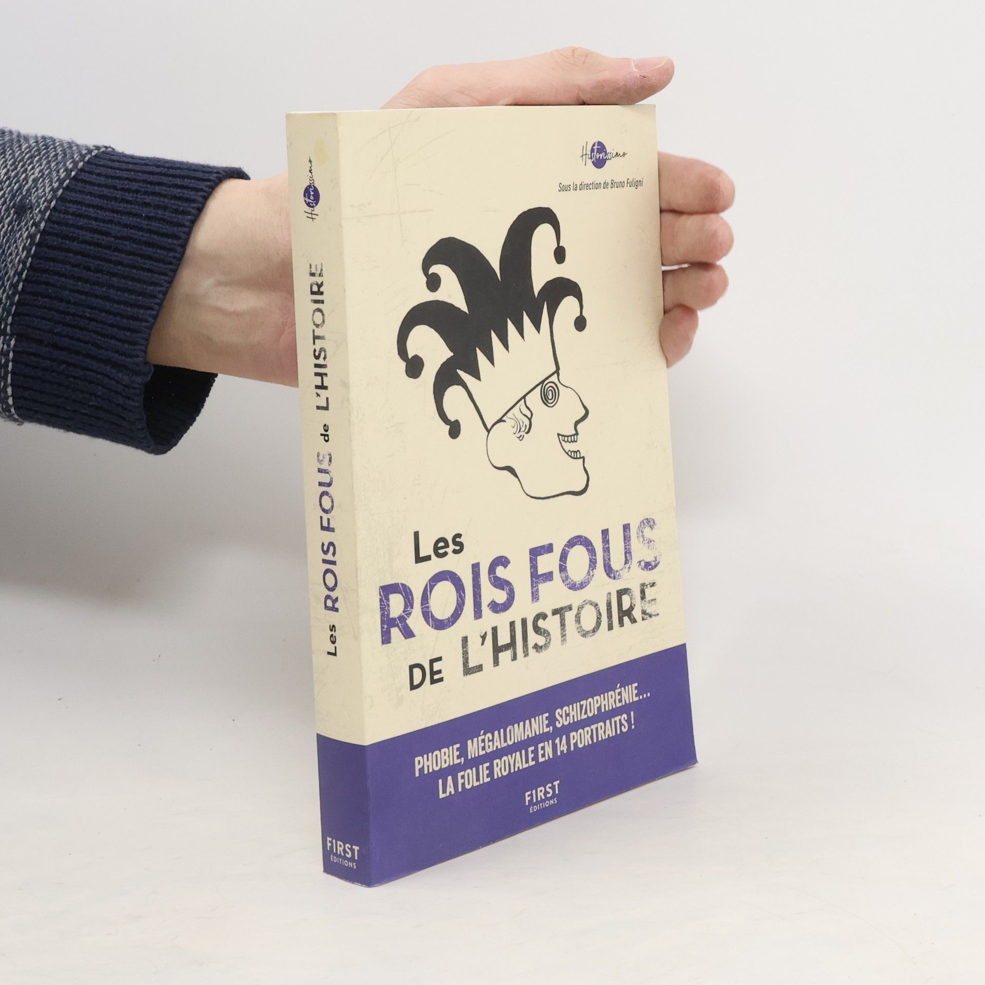 Collectif d'auteurs Les rois fous de l'histoire