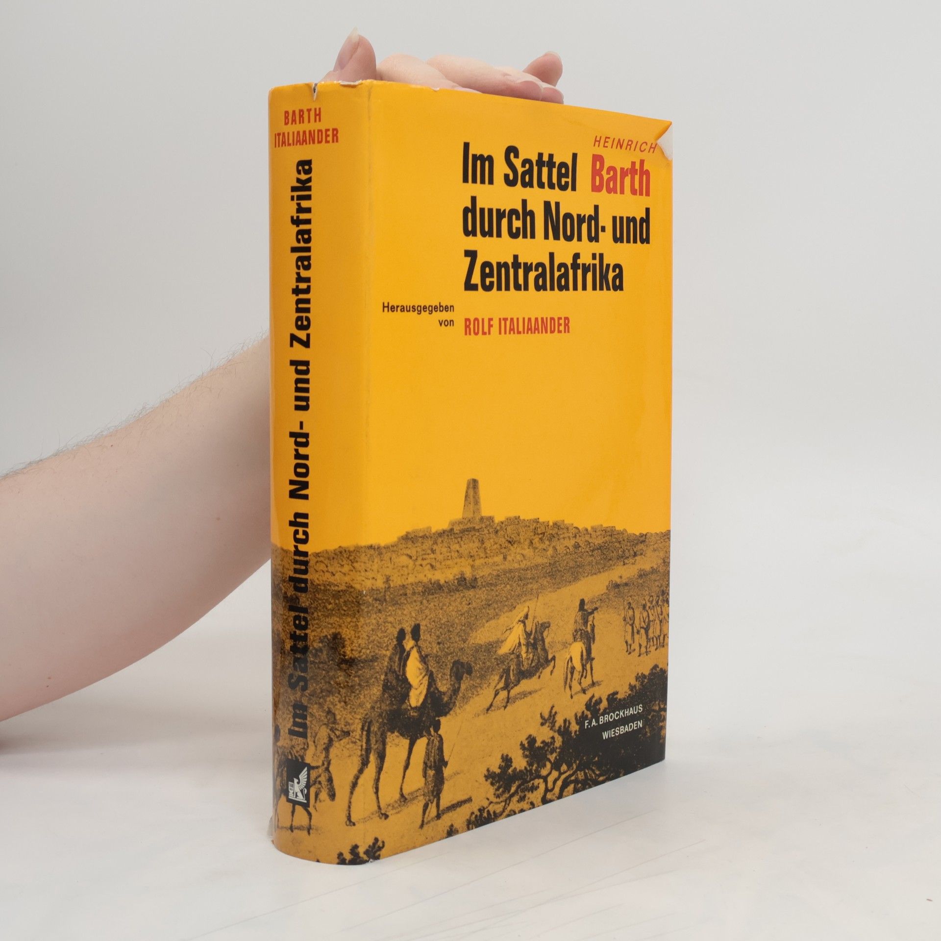 Heinrich Barth Im Sattel durch Nord- und Zentralafrika