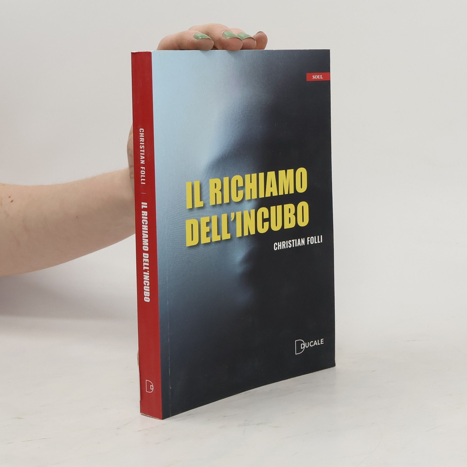 Christian Folli Il richiamo dell´incubo