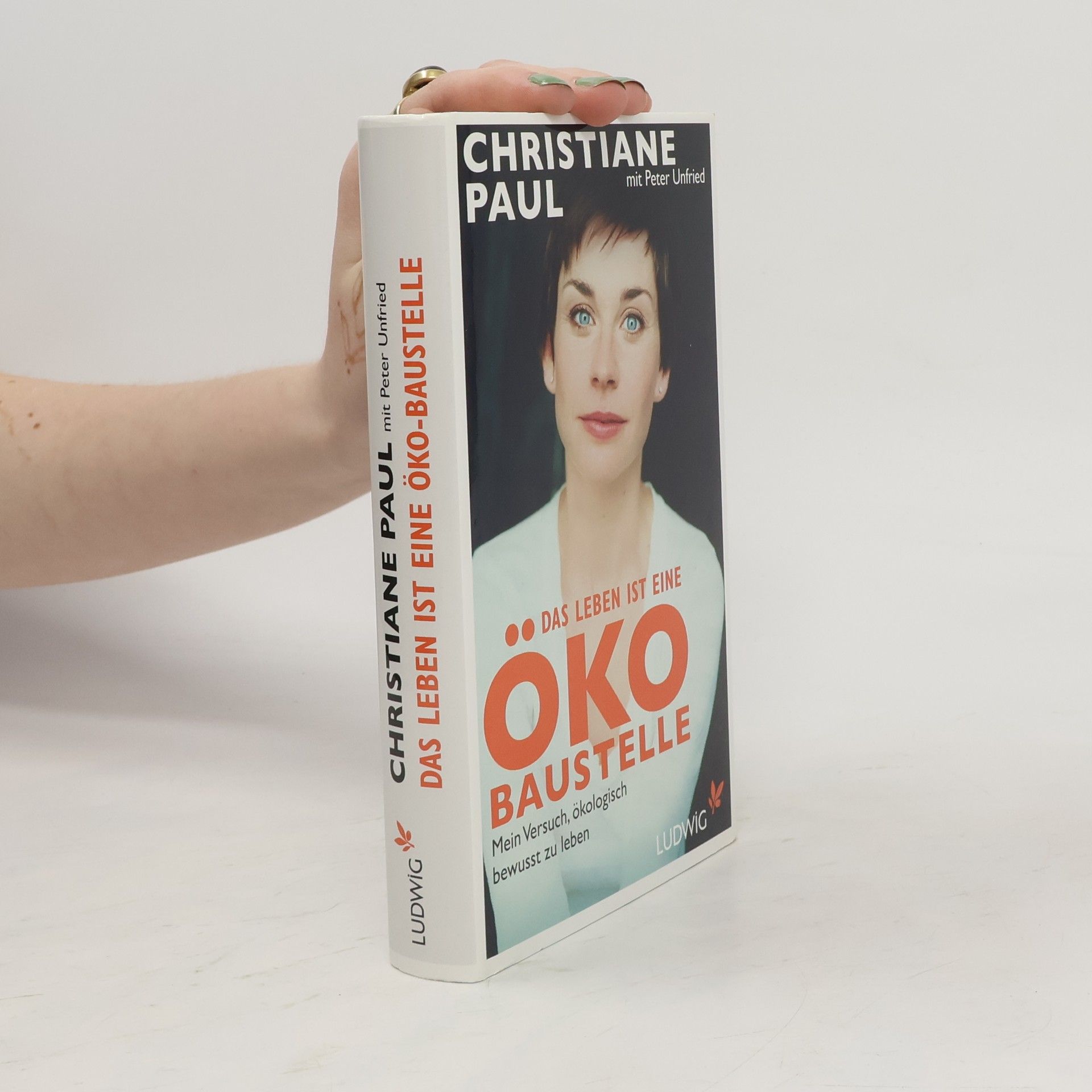 Christiane Paul Das Leben ist eine Öko-Baustelle