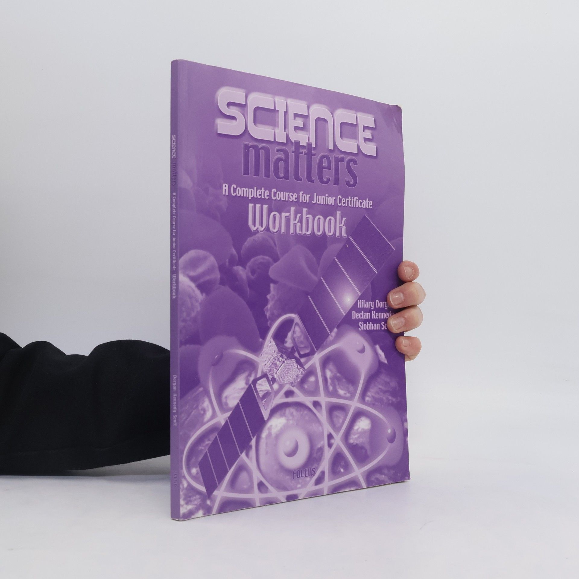 Hilary Dorgan Science Matters. Workbook