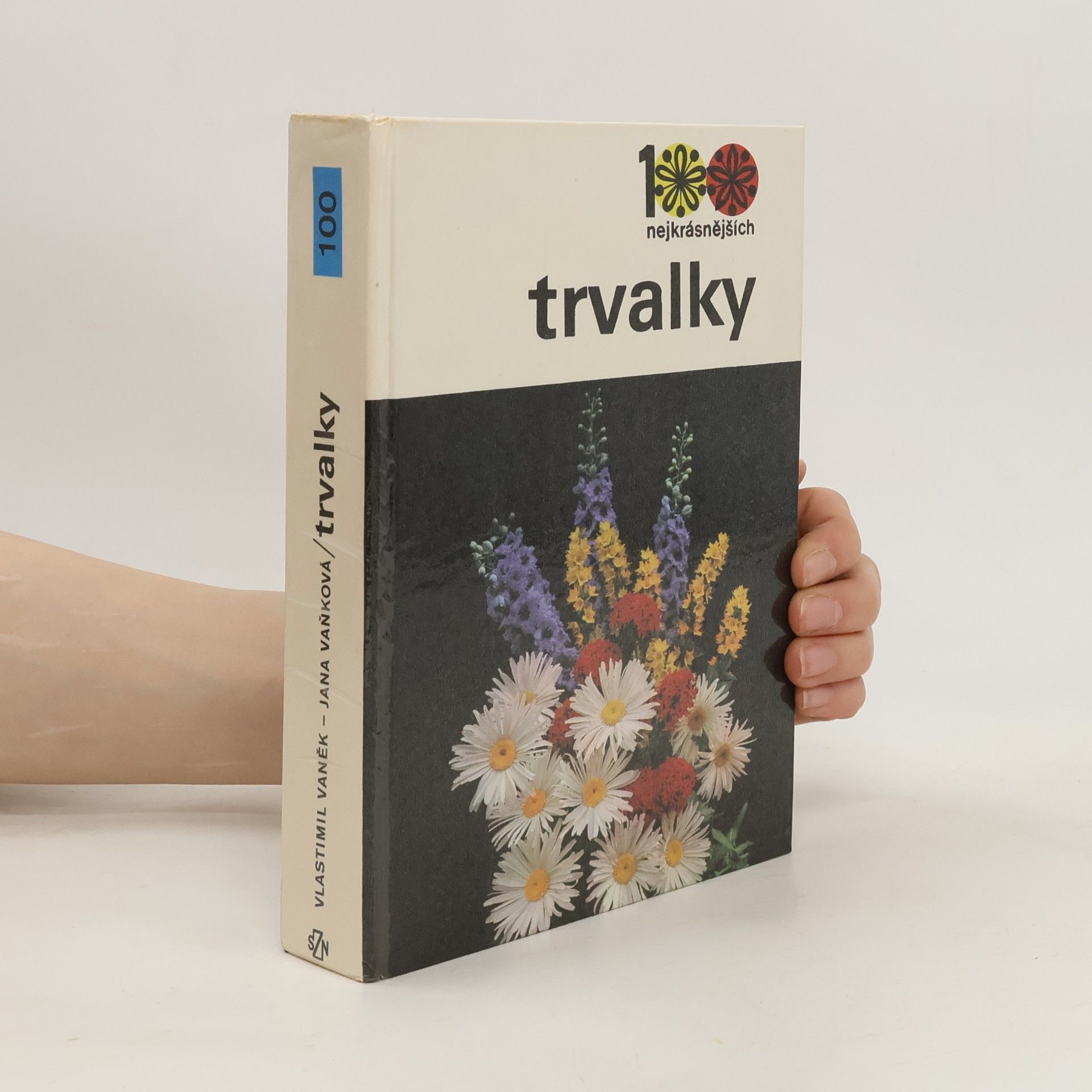 Jana Vaňková 100 nejkrásnějších. Trvalky