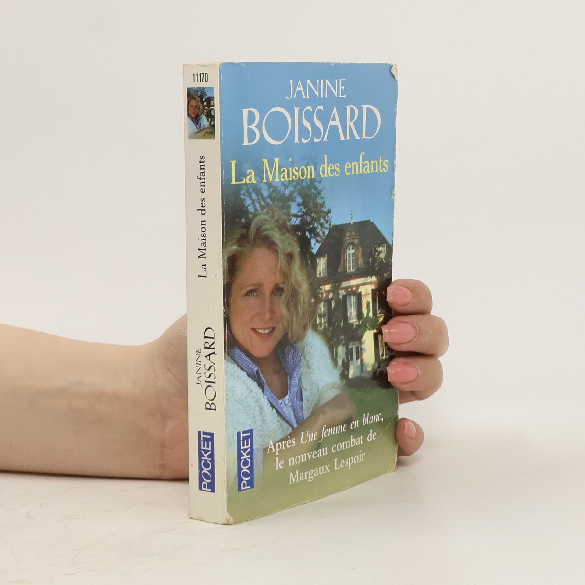 Janine Boissard La maison des enfants