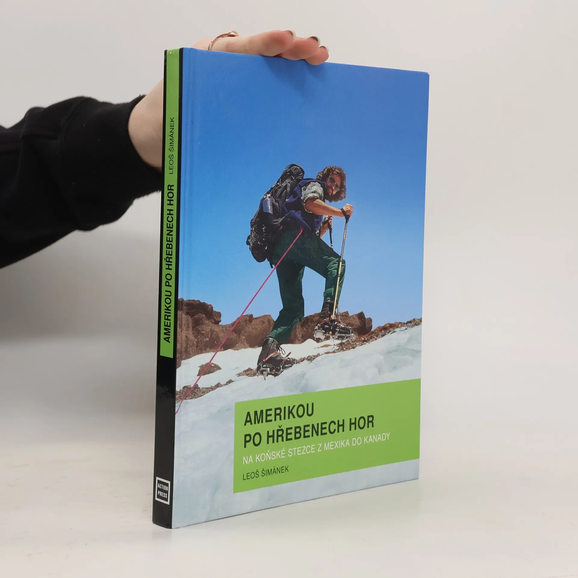 Amerikou po hřebenech hor: Na koňské stezce z Mexika do Kanady | Boek | Hardcover | Leoš Šimánek | CS
