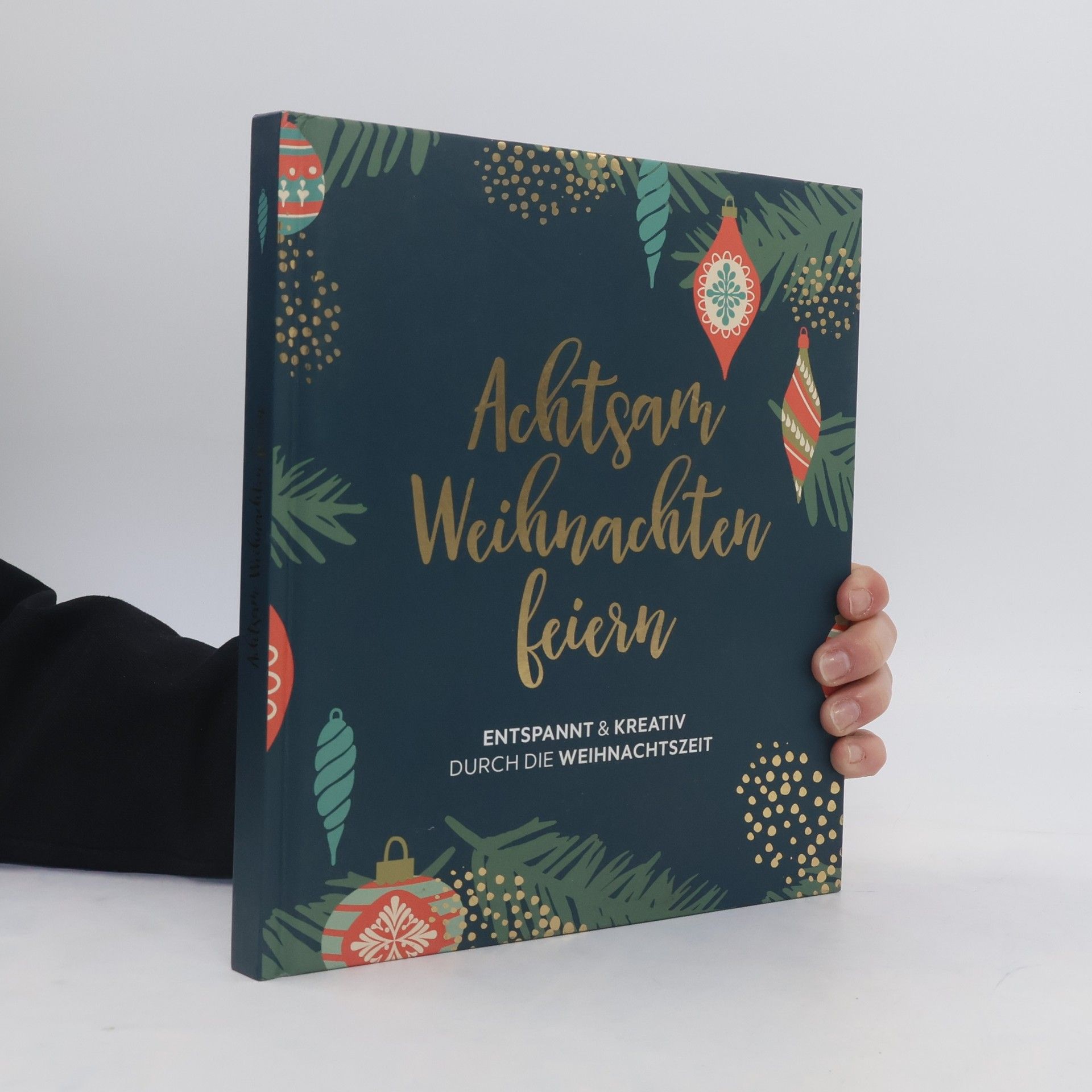 Autorenkollektiv Achtsam Weihnachten feiern