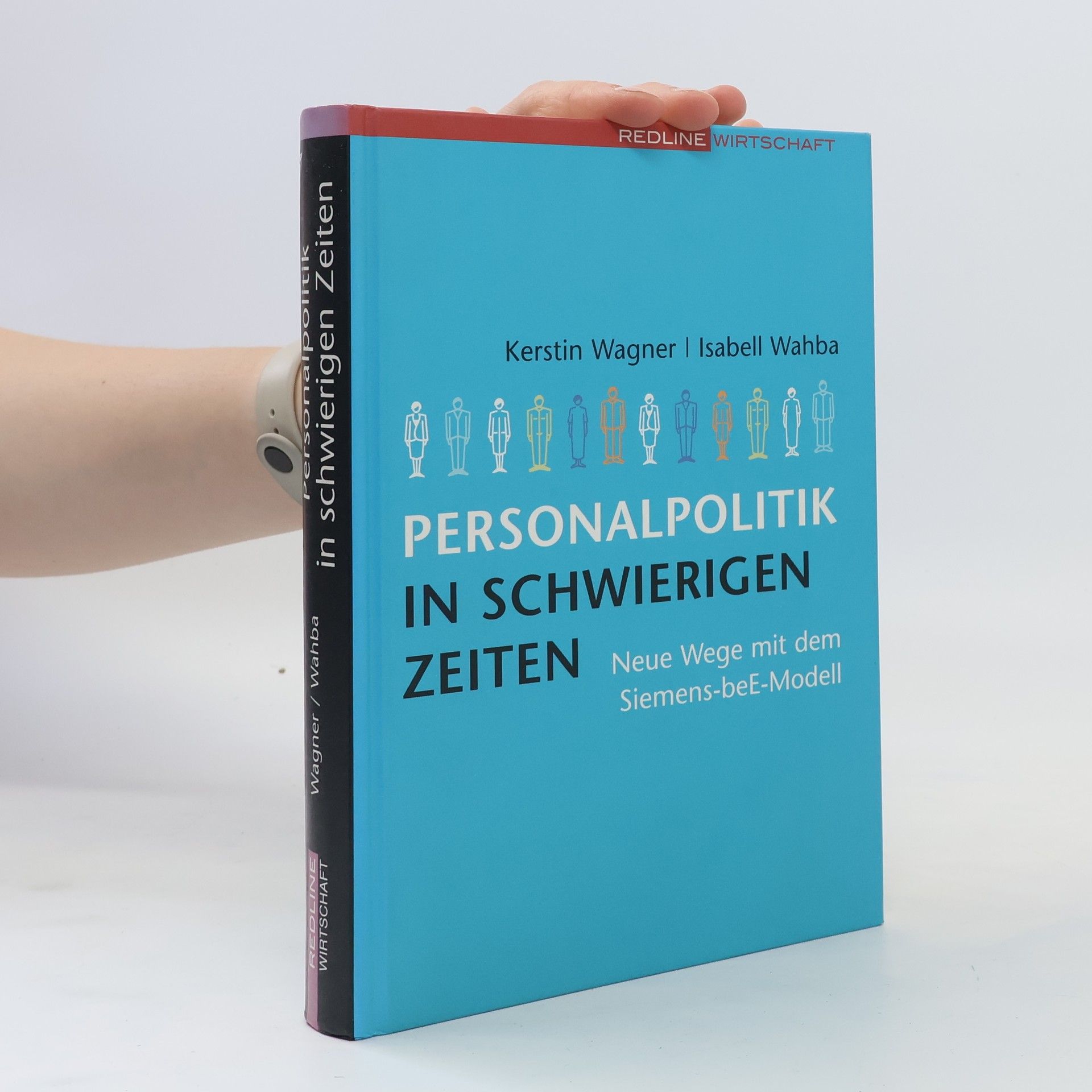 Kerstin Wagner Personalpolitik in schwierigen Zeiten