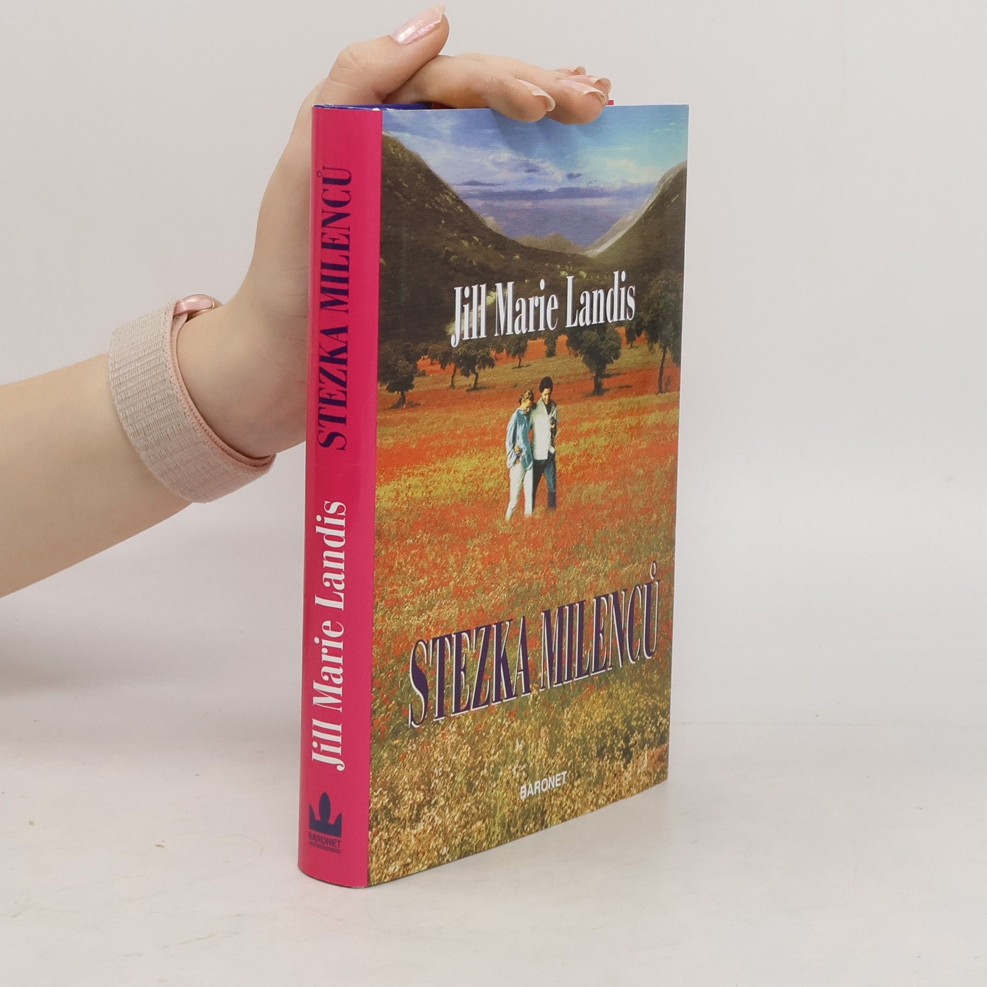 Jill Marie Landis Stezka milenců
