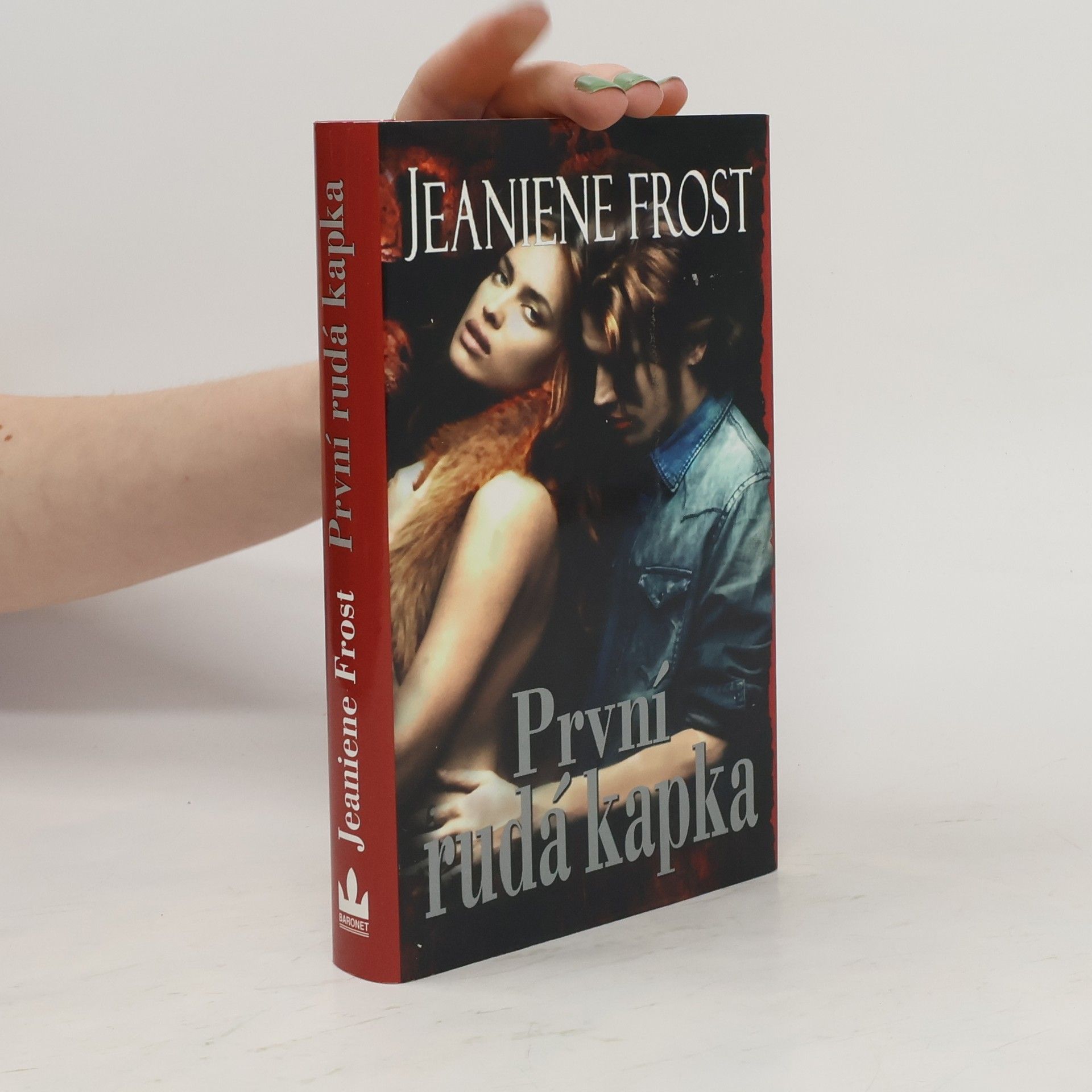 Jeaniene Frost První rudá kapka (1. díl)