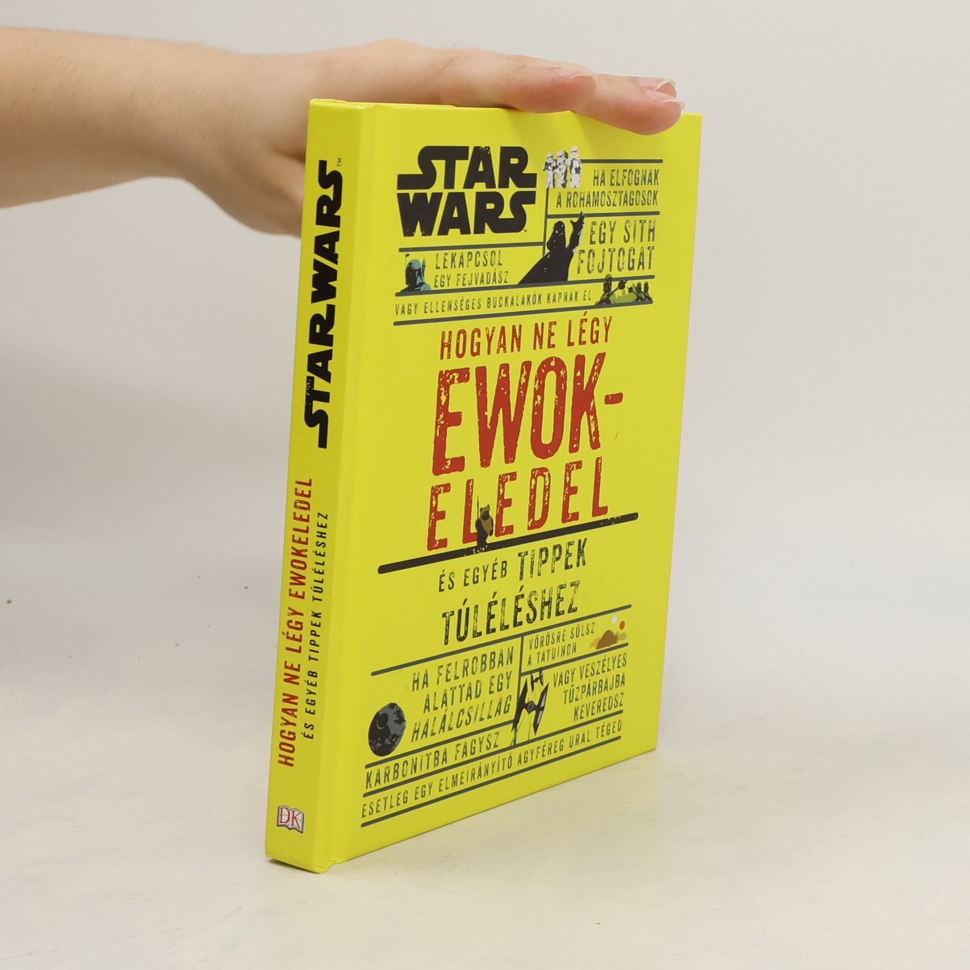 AA.VV. Hogyan ne légy ewokeledel. És egyéb tippek túléléshez