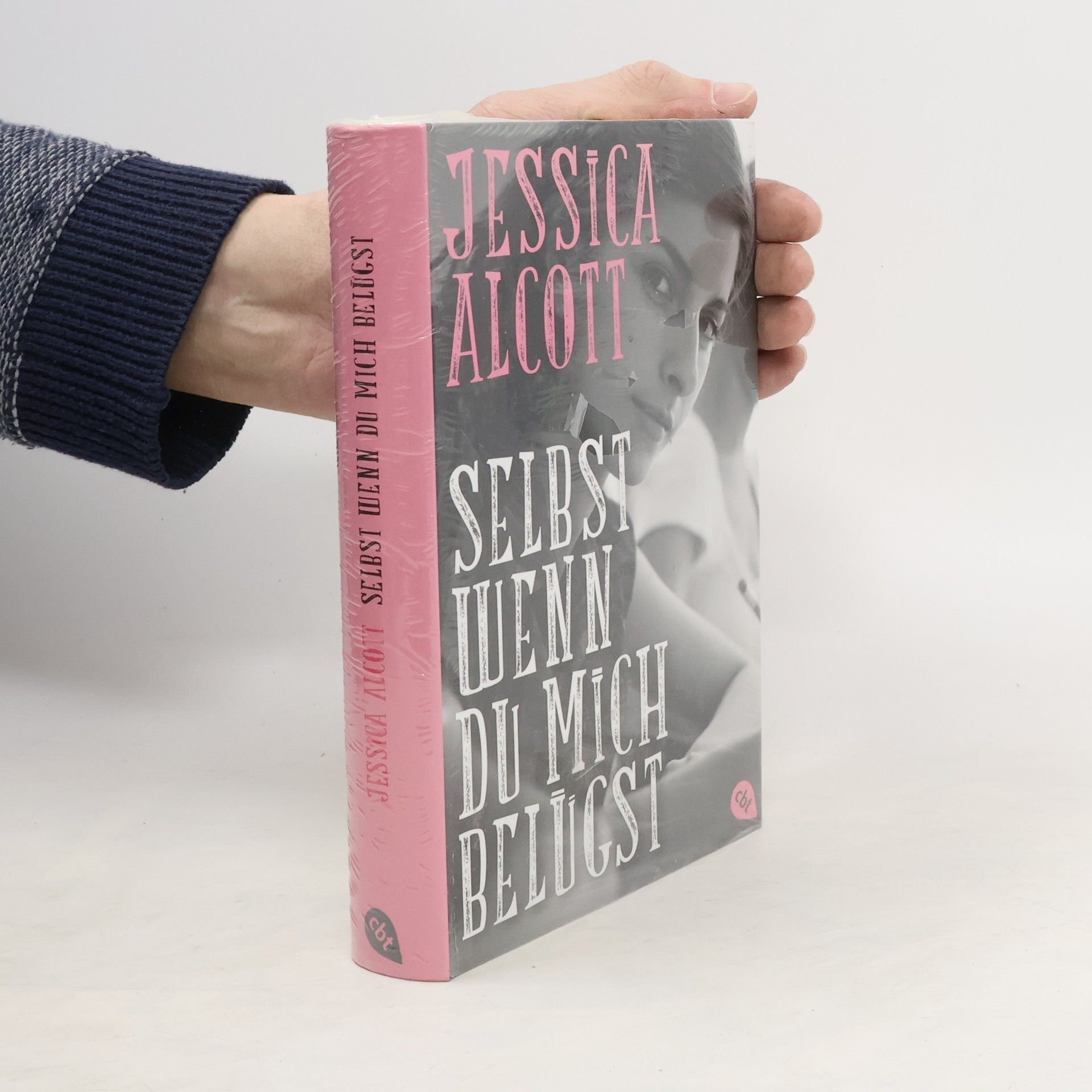 Jessica Alcott Selbst wenn du mich belügst