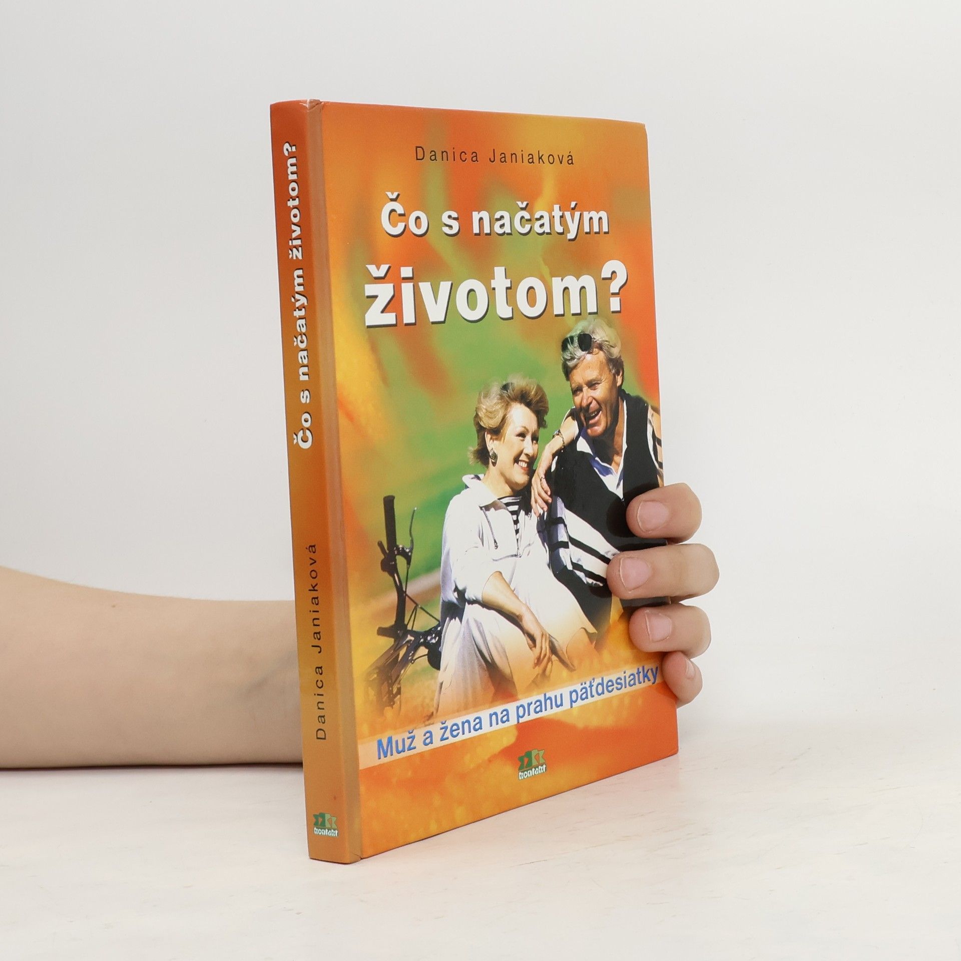Danica Janiakova Čo s načatým životom?