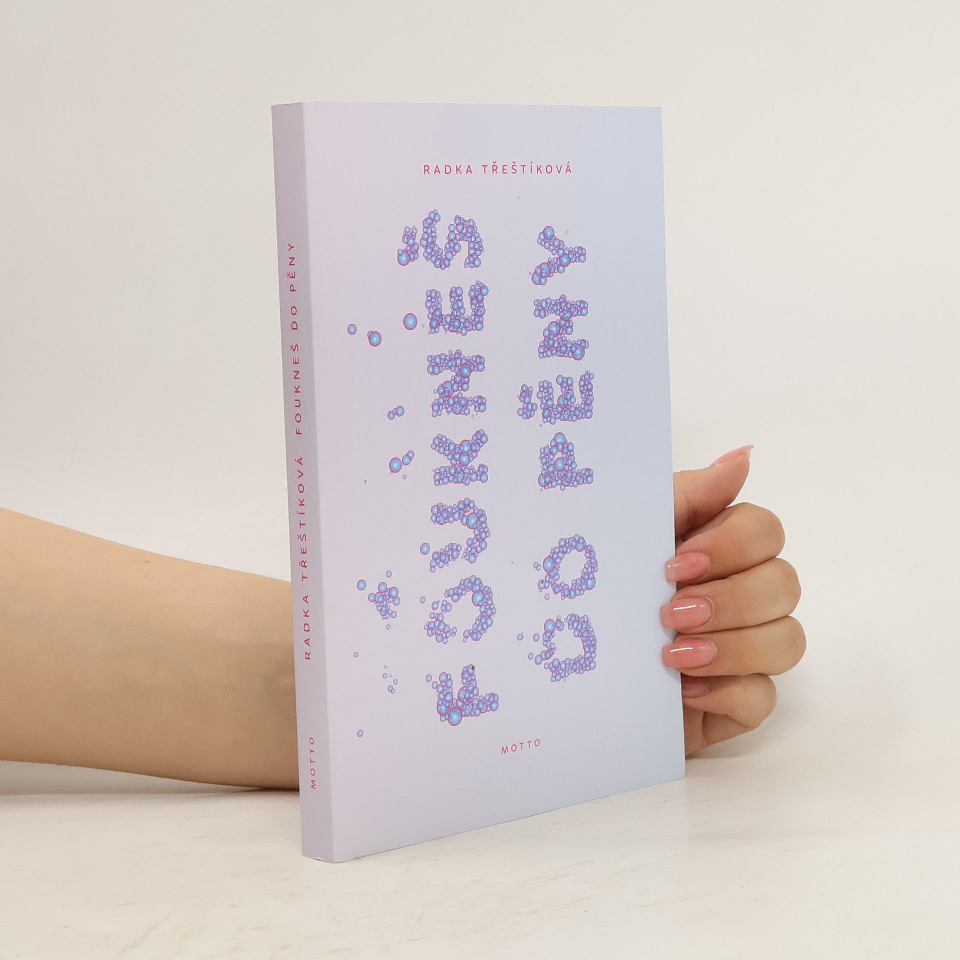 Radka Třeštíková Foukneš do pěny