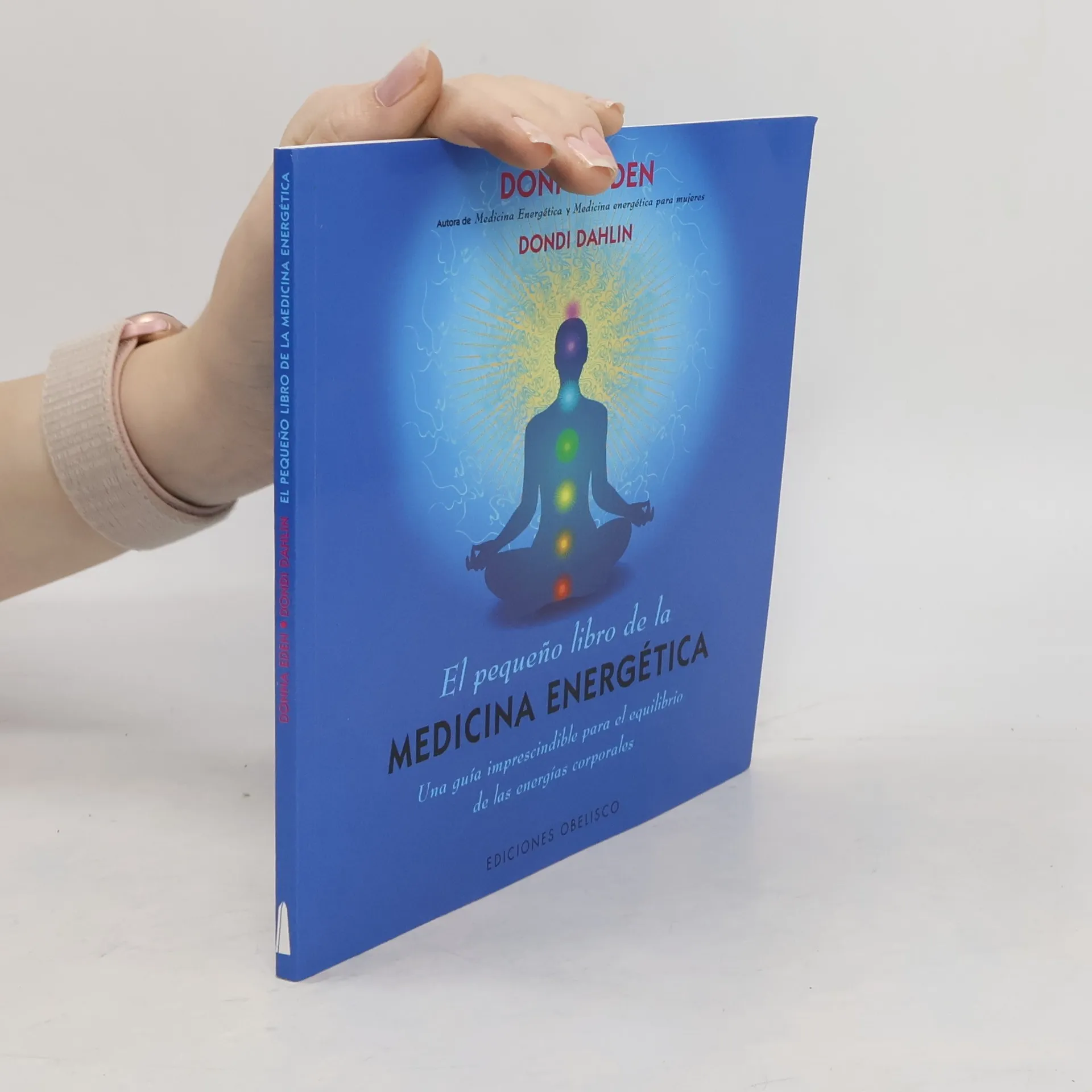 El Pequeno Libro de la Medicina Energetica = The Little Book of Energie Medicine | Kniha | mäkká | Dondi Dahlin | ES