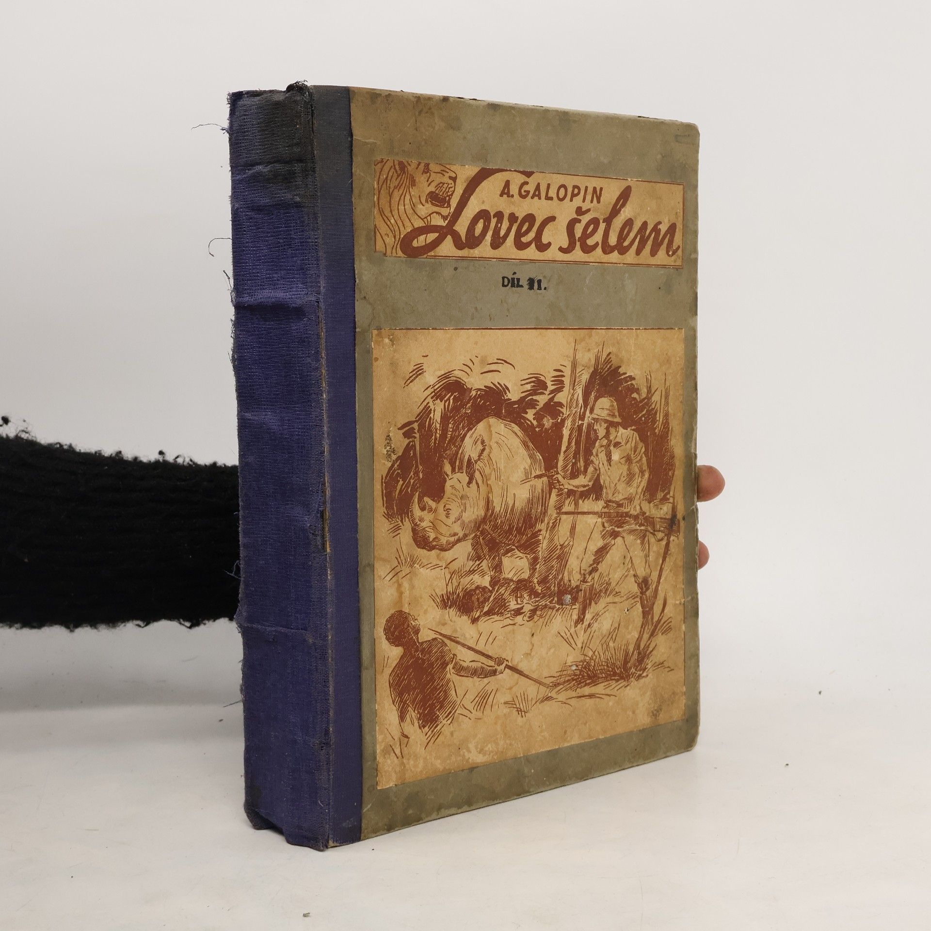 Arnould Galopin Lovec šelem II.díl