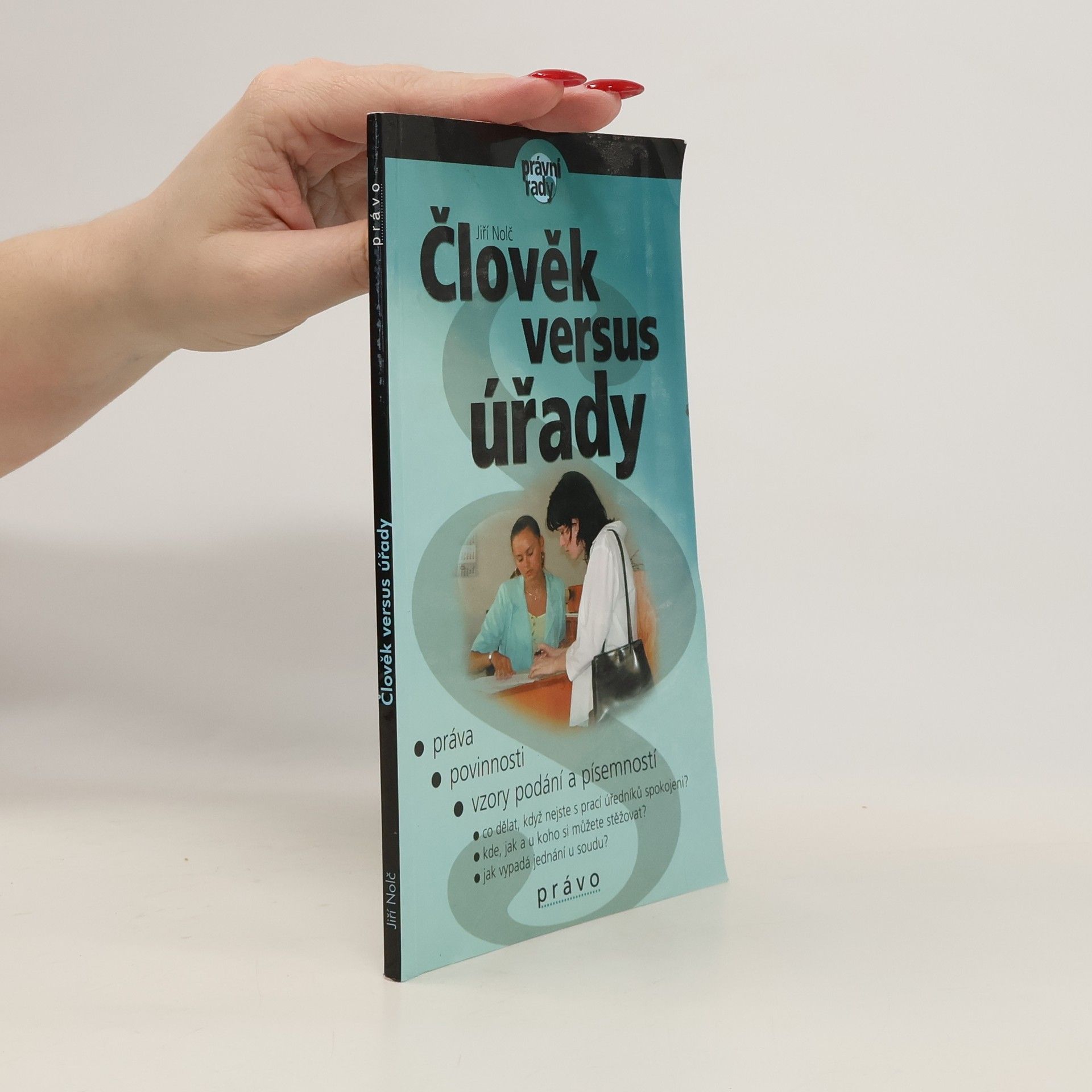 Jiří Nolč Člověk versus úřady