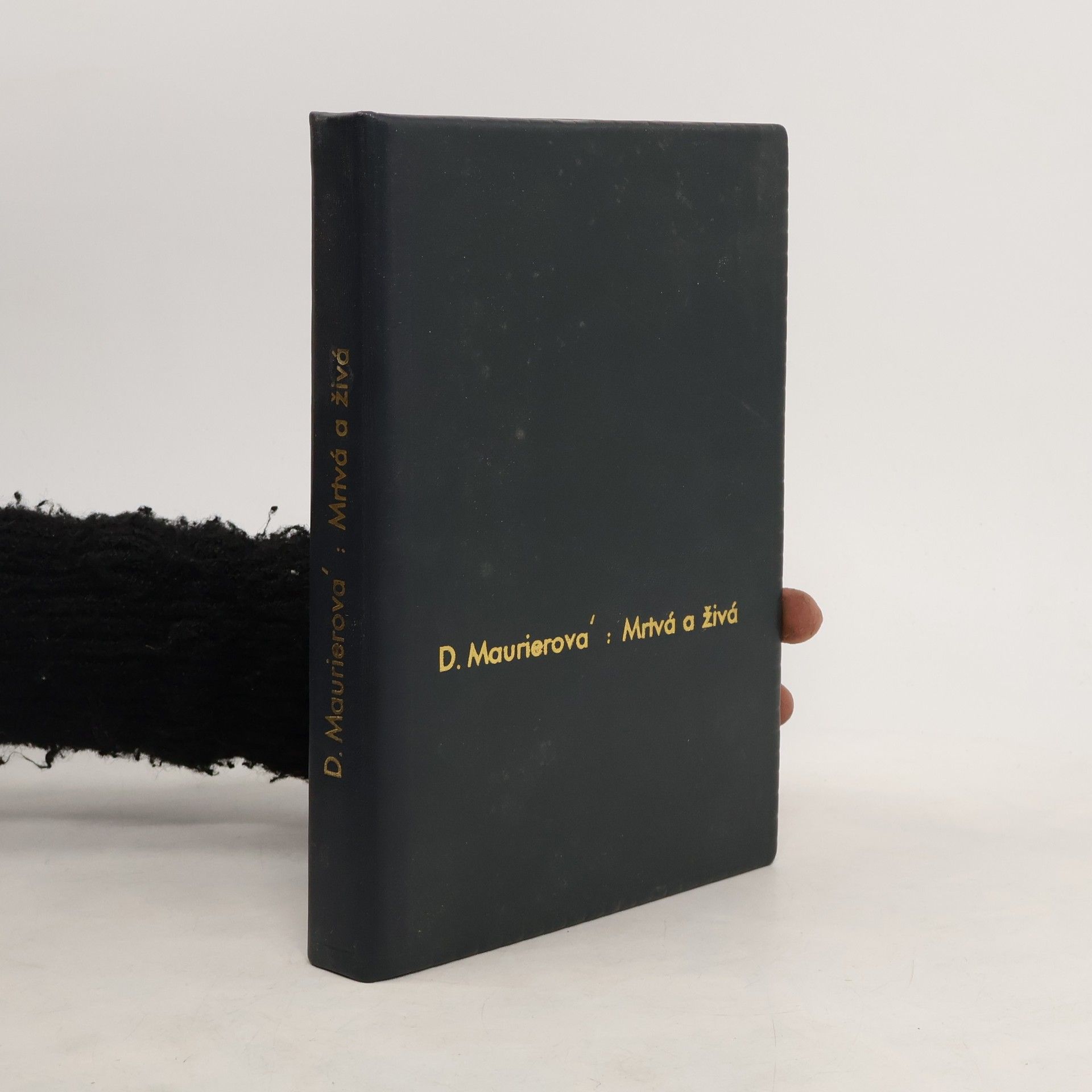 Daphne du Maurier Mrtvá a živá