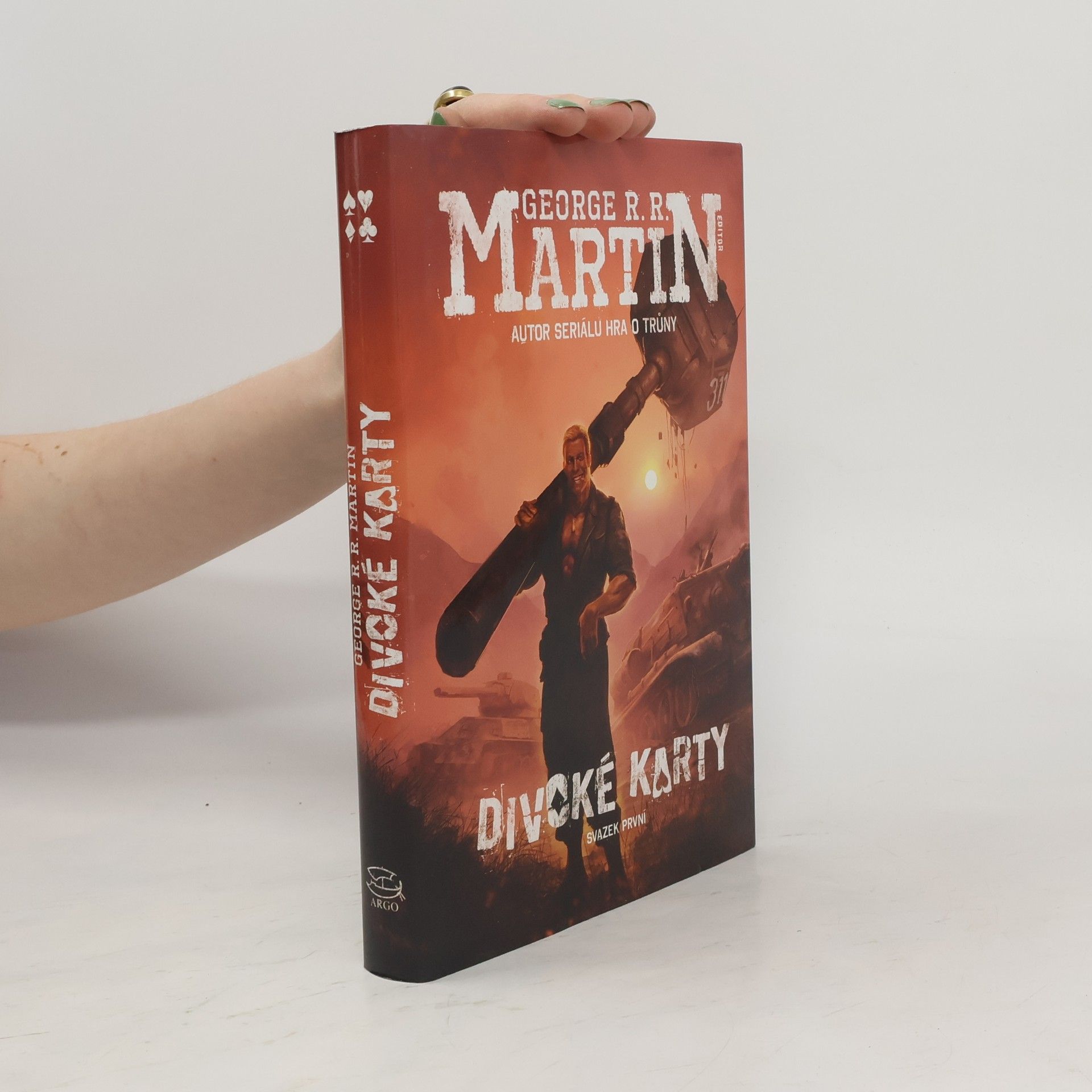 George R. R. Martin Divoké karty. Svazek první