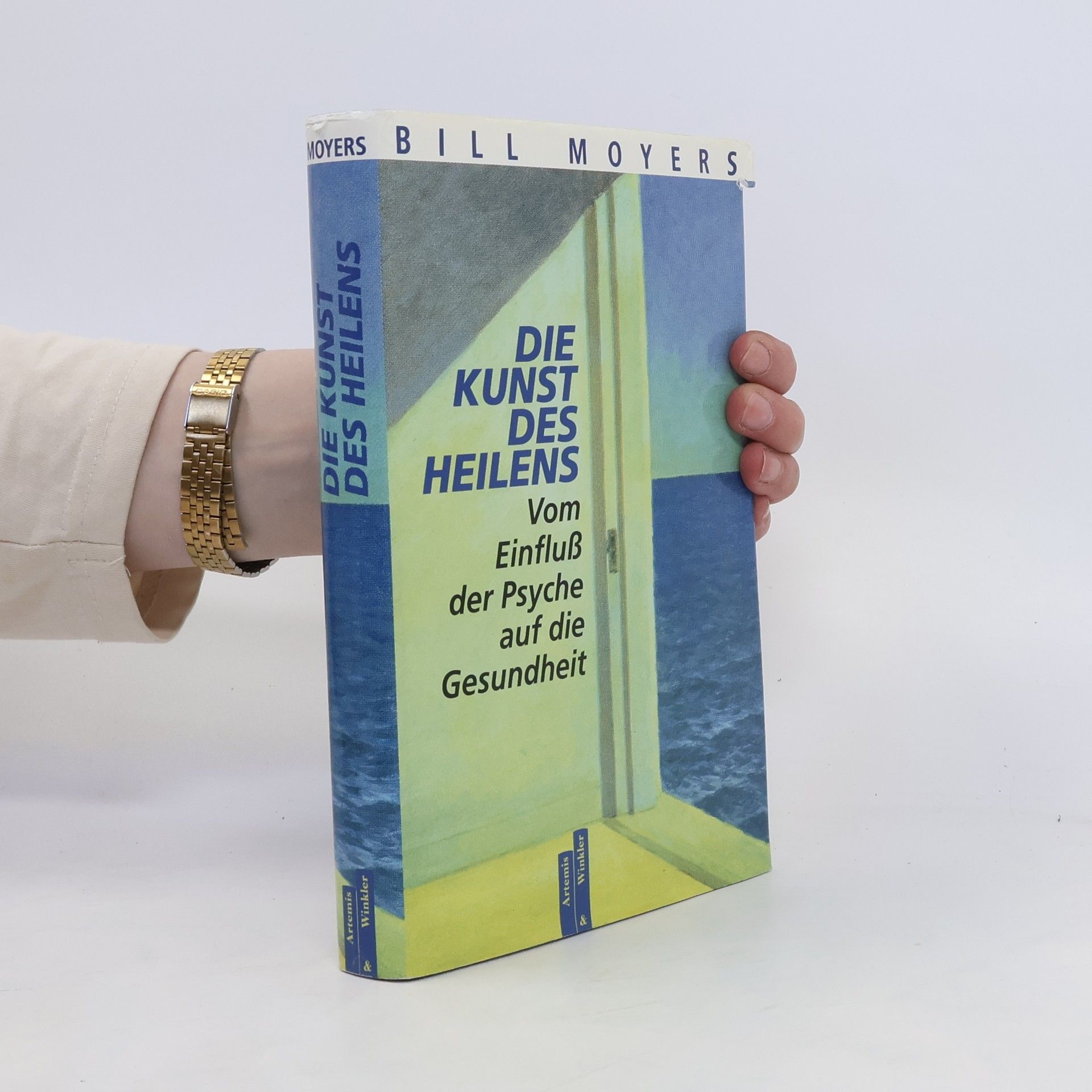 Bill Moyers Die Kunst des Heilens