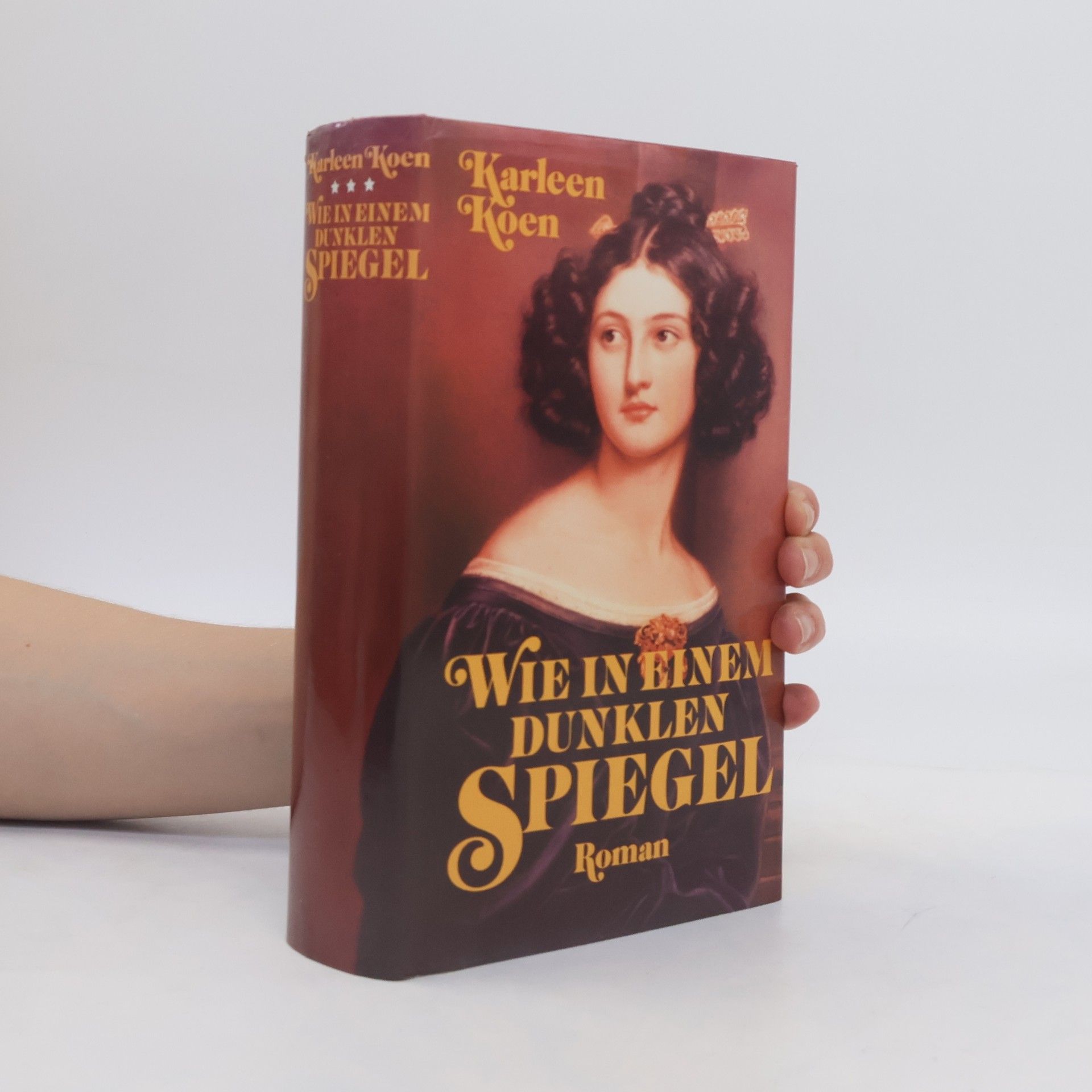 Karleen Koen Wie in einem Dunklen Spiegel