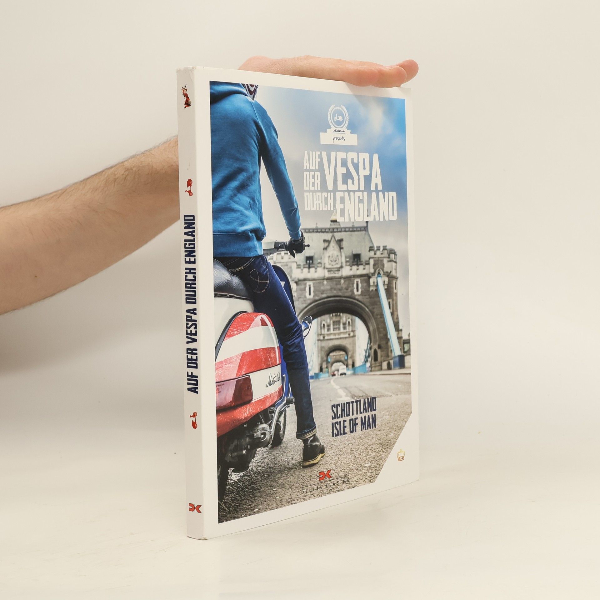 Michael Blumenstein Motorliebe presents: Auf der Vespa durch England, Schottland und Isle of Man
