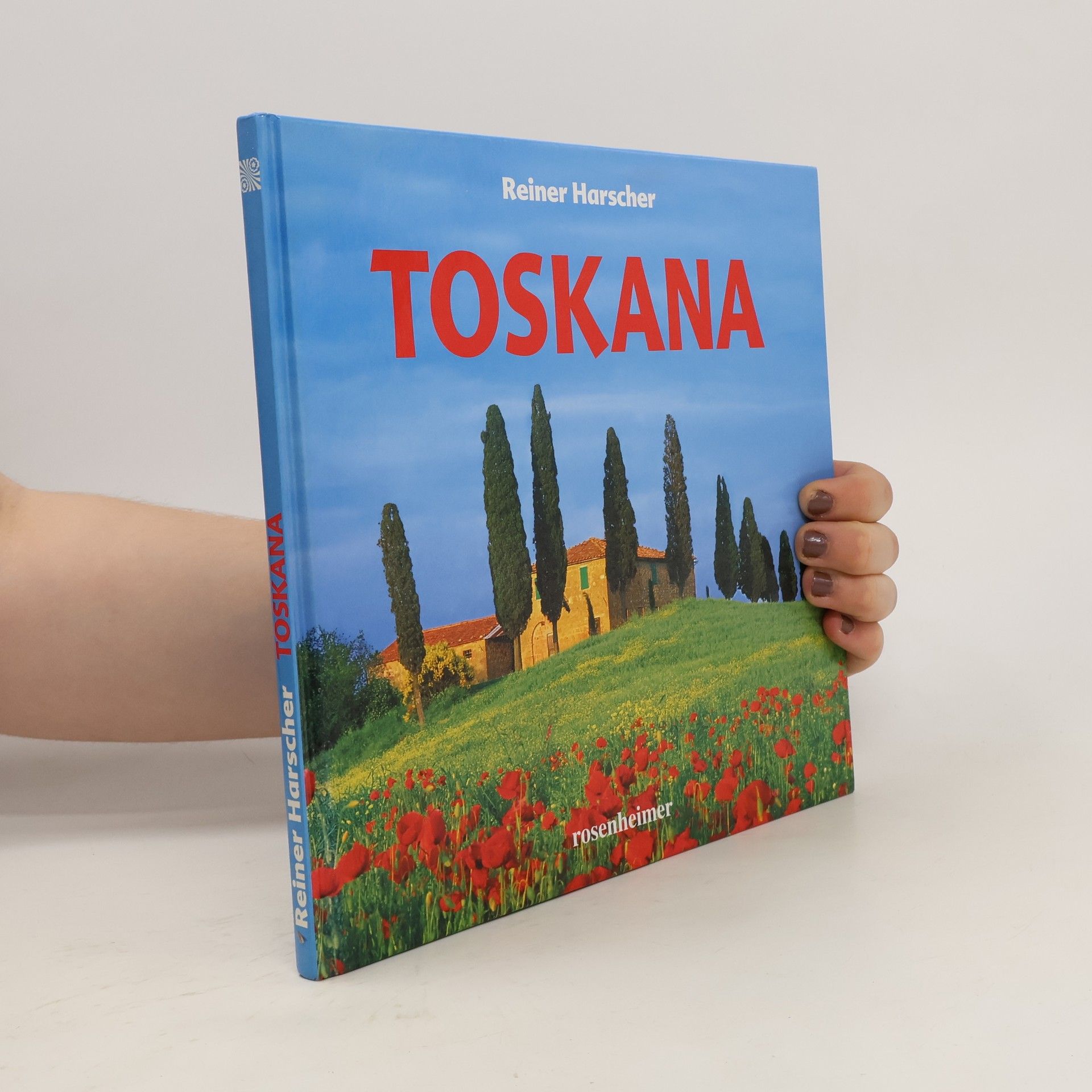 Reiner Harscher Toskana
